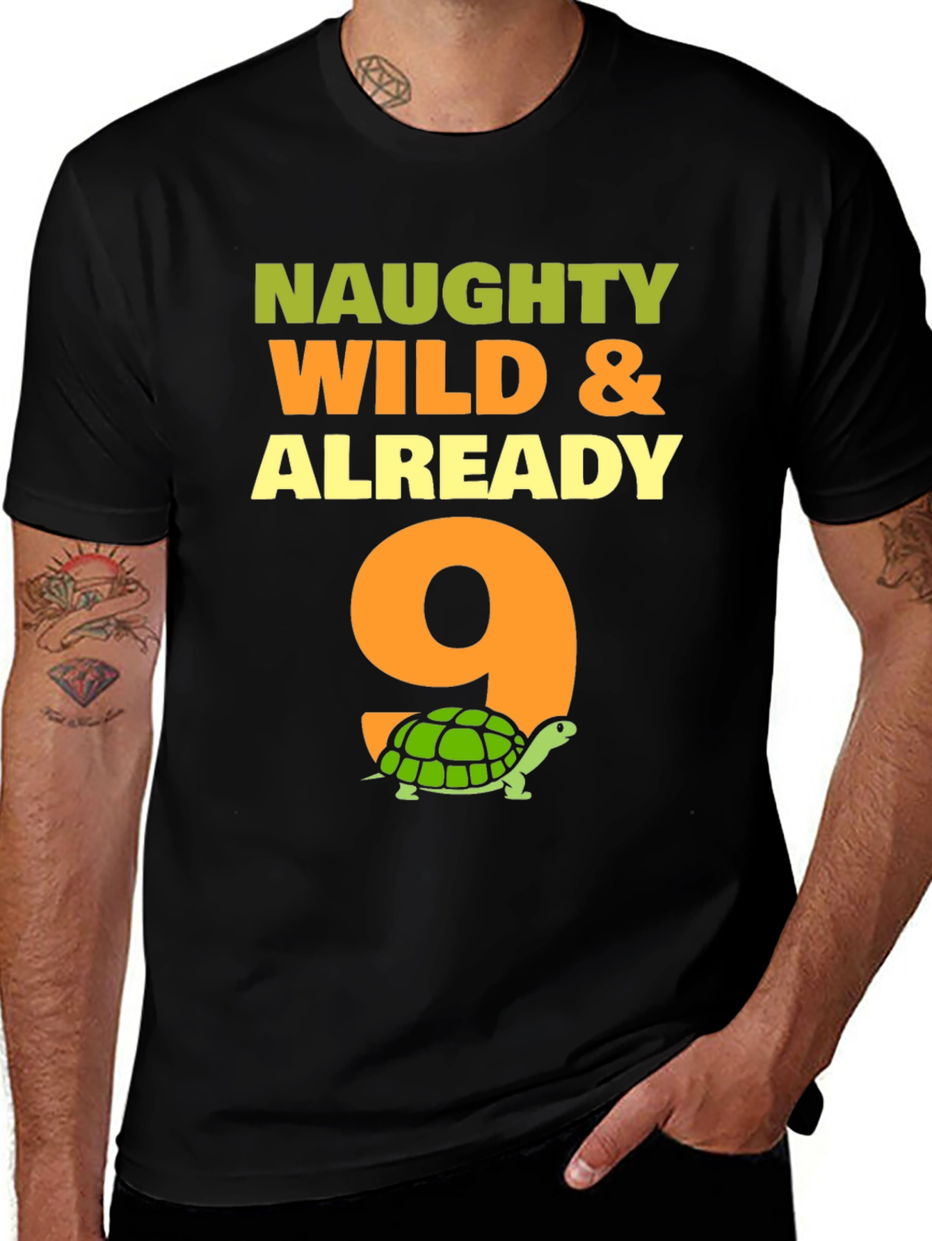 Variant 29 of Naughty Wild & Already 9 T-Shirt