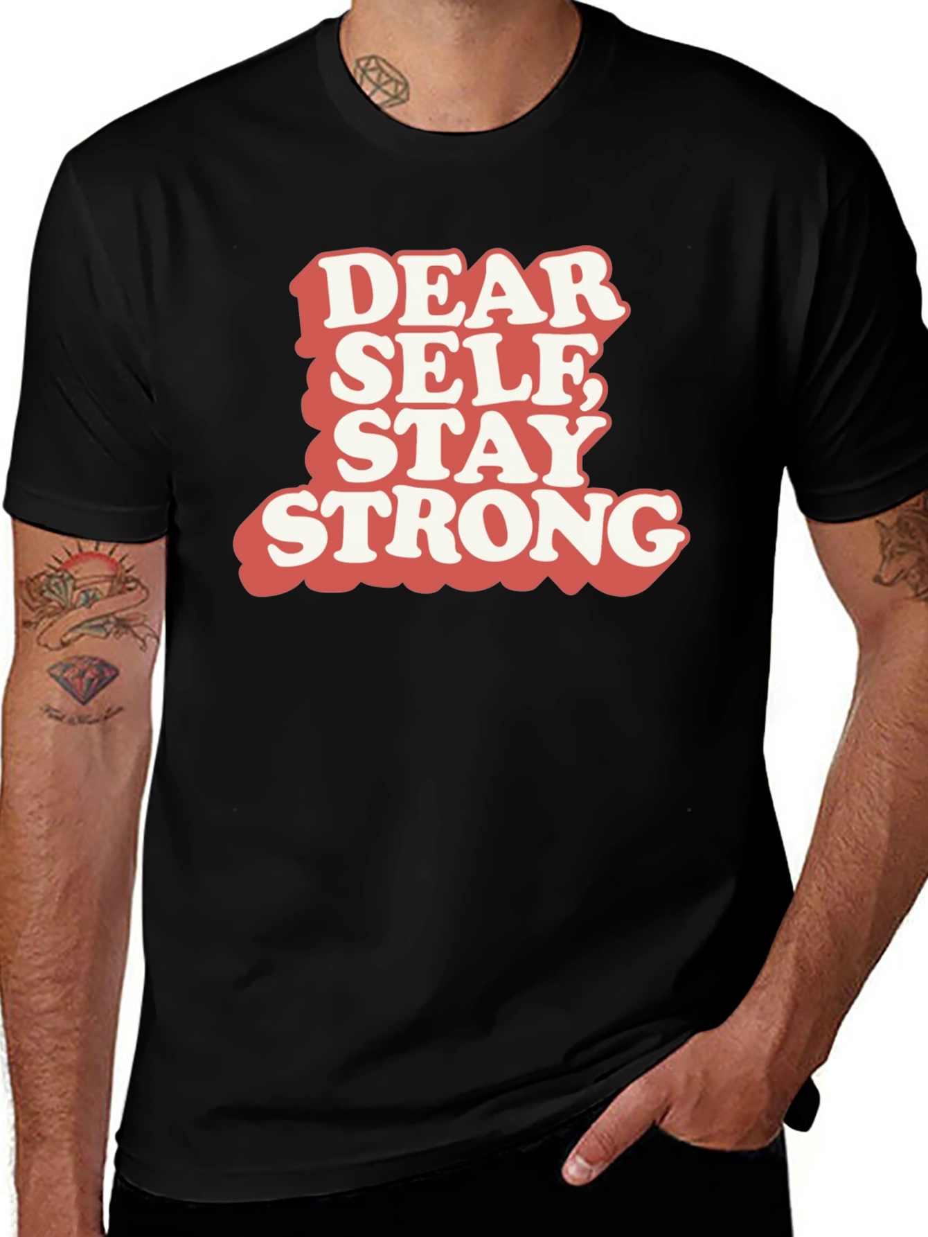 Variant 12 of Dear Self, Stay Strong T-Shirt