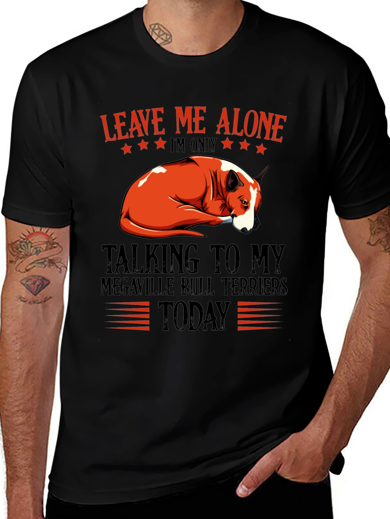 Variant 5 of Leave Me Alone Bull Terrier T-Shirt