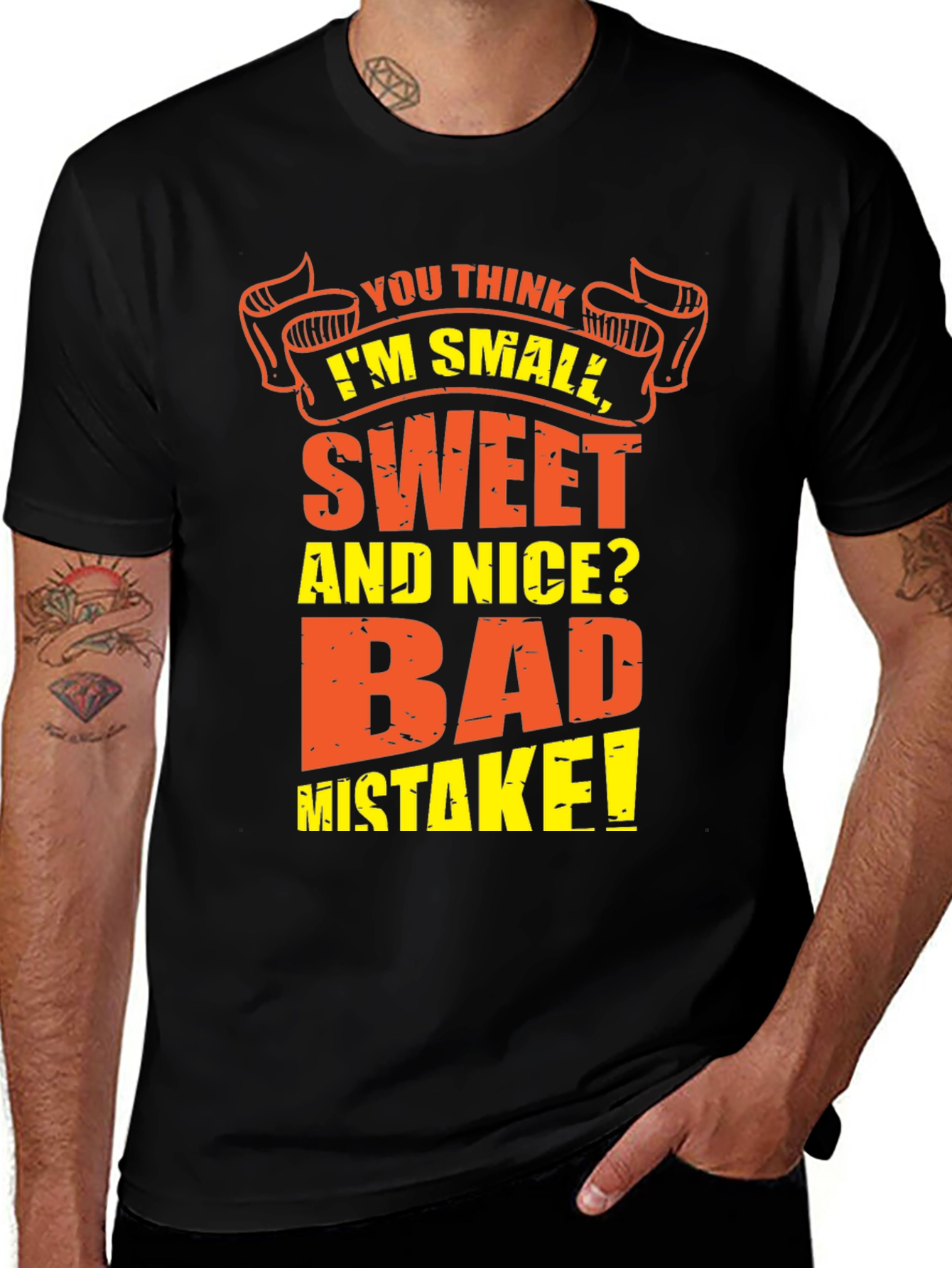 Variant 20 of Funny T-Shirt - You Think I'm Small, Sweet and Nice?