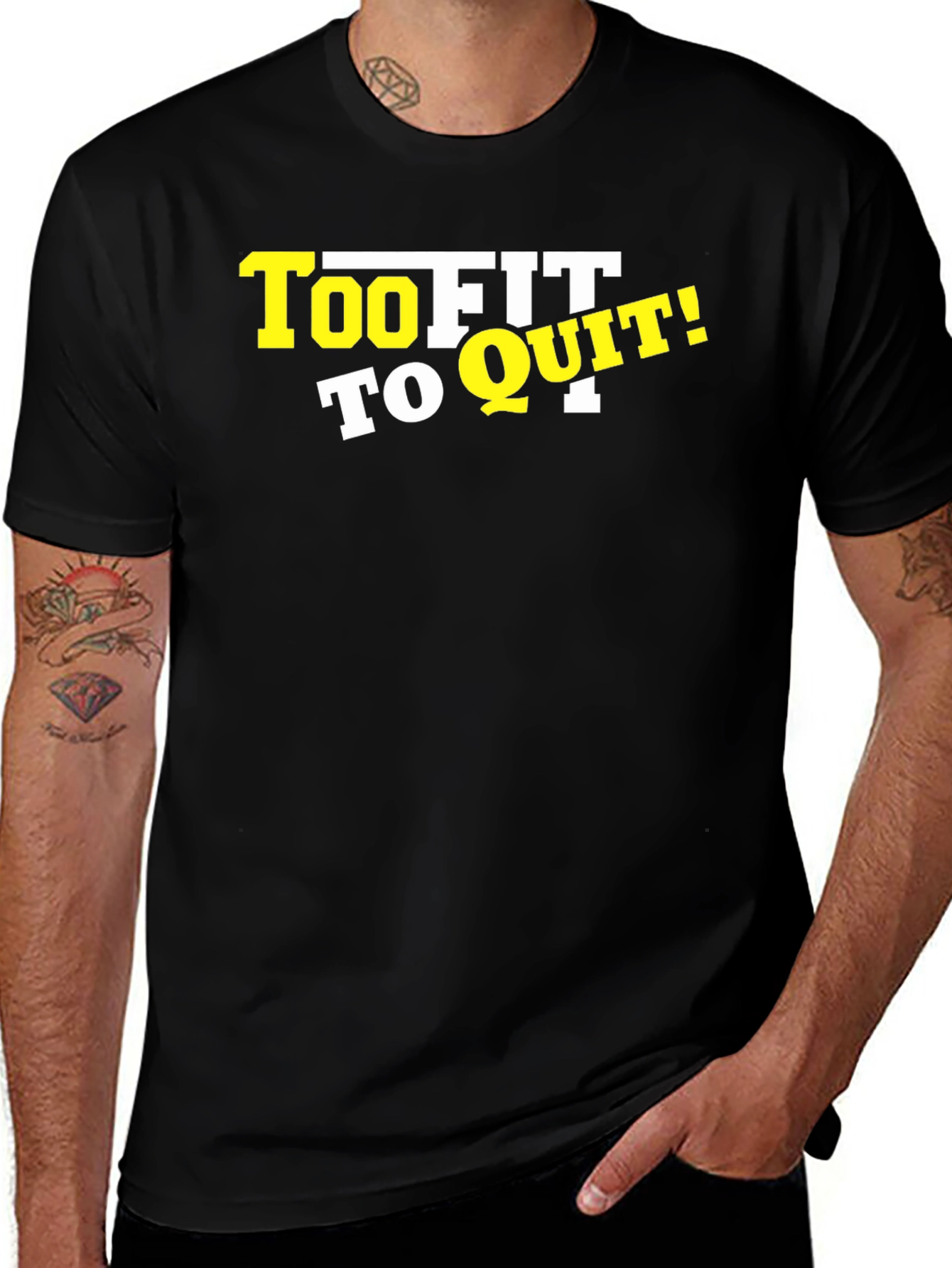 Variant 25 of Too Fit To Quit Black T-Shirt - Motivational Workout Tee