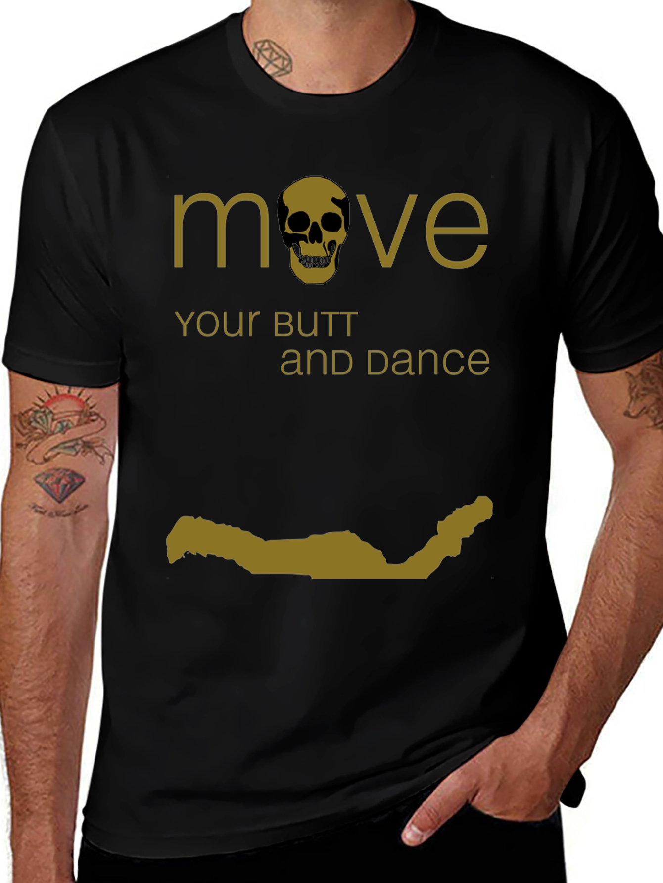 Variant 11 of Move Your Butt and Dance Graphic T-Shirt