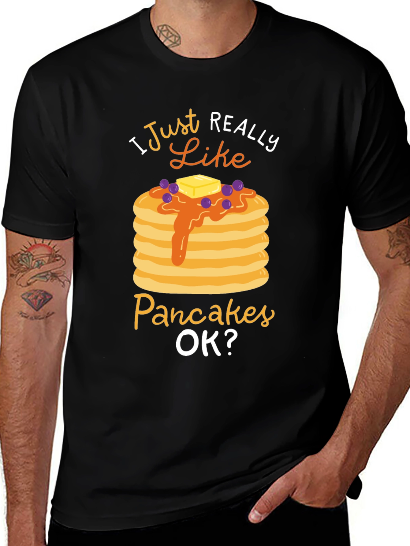 Variant 11 of I Just Really Like Pancakes OK? Graphic T-Shirt
