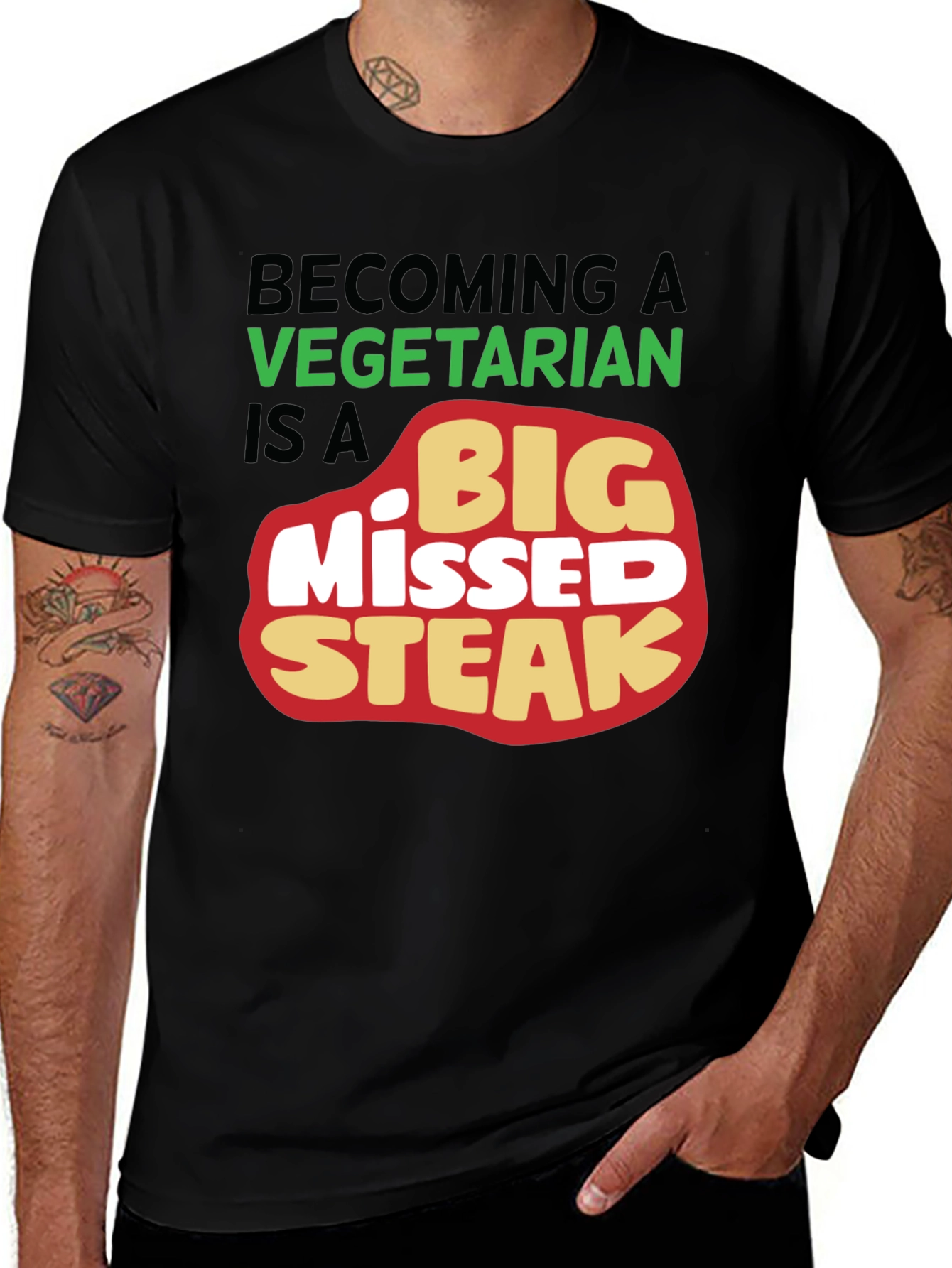 Variant 29 of Big Missed Steak T-Shirt Vegetarian Joke
