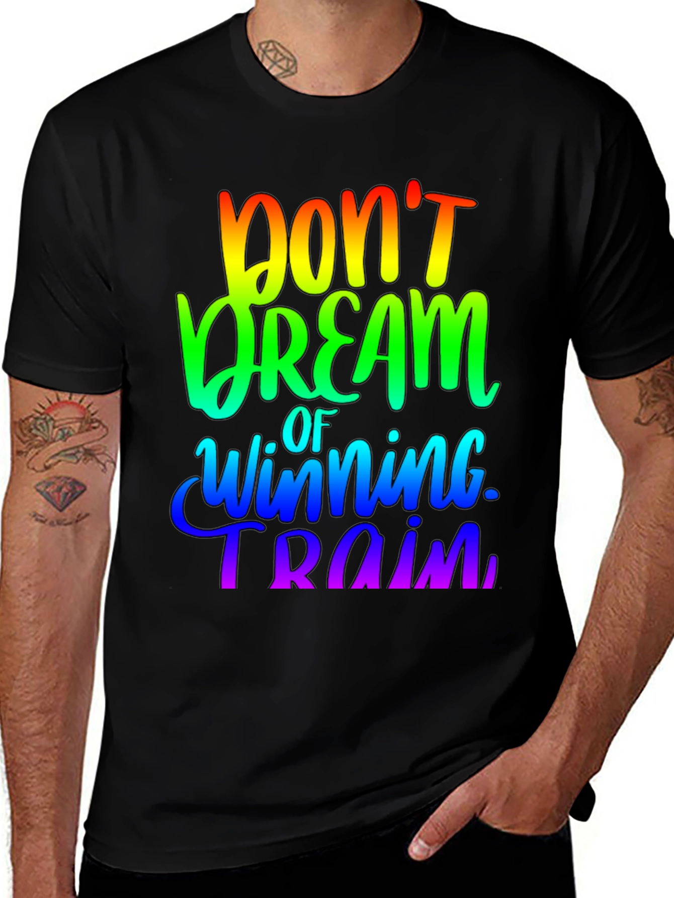Variant 11 of Don't Dream of Winning Train Rainbow T-Shirt
