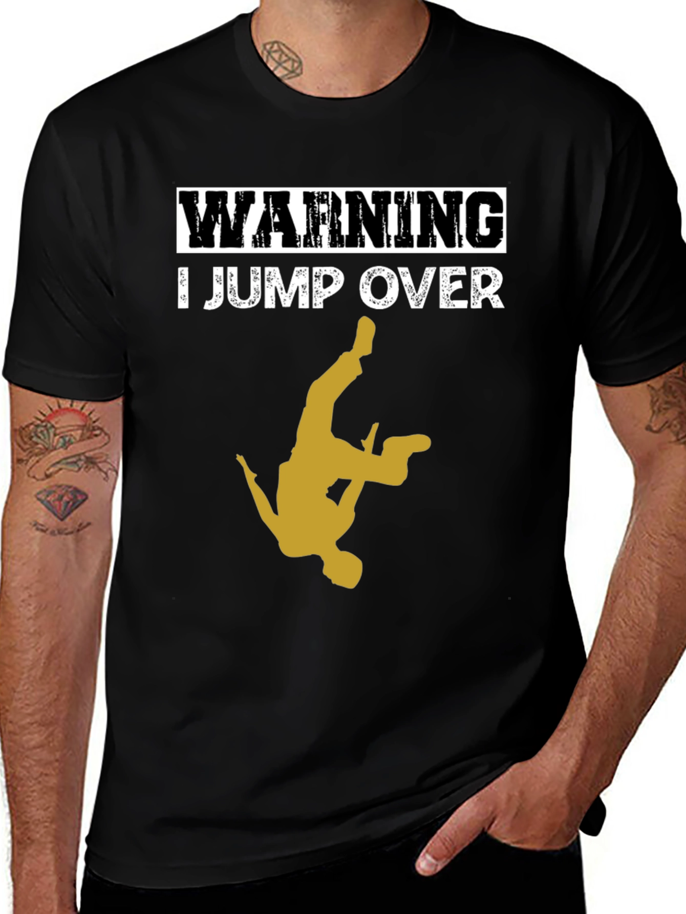 Variant 18 of Warning: I Jump Over T-Shirt - Cool Stunt Design!