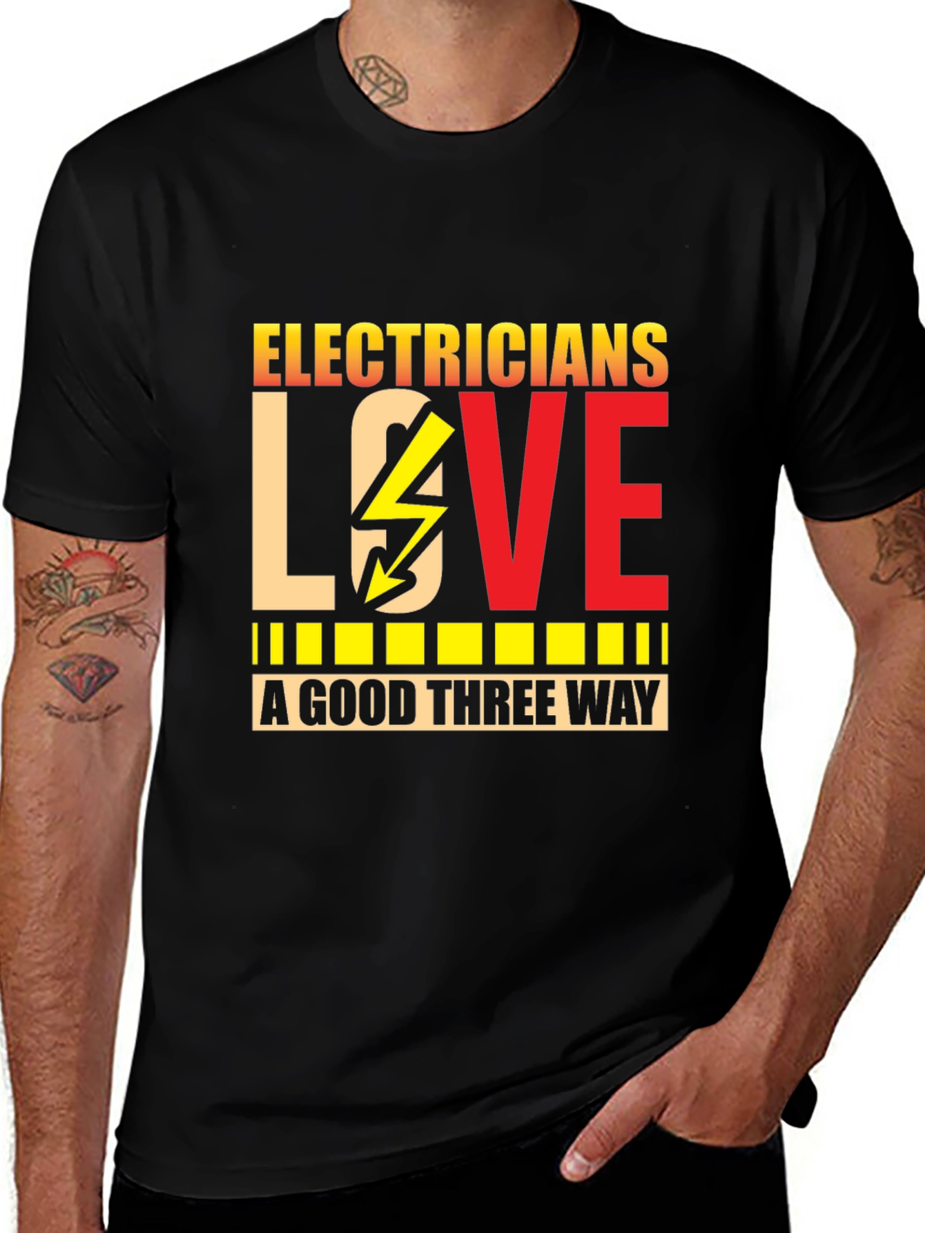 Variant 6 of Electricians LOVE a Good Three Way Funny T-Shirt