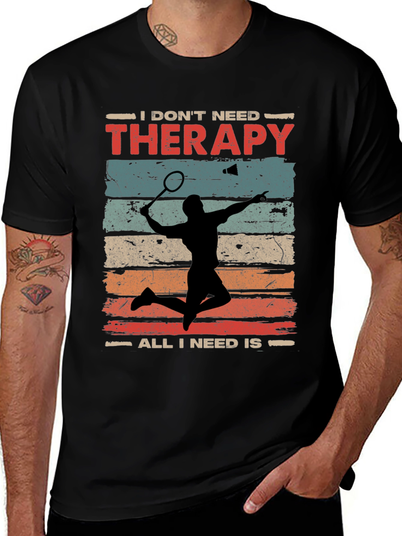 Variant 8 of Badminton Therapy Tee - I Don't Need Therapy T-Shirt