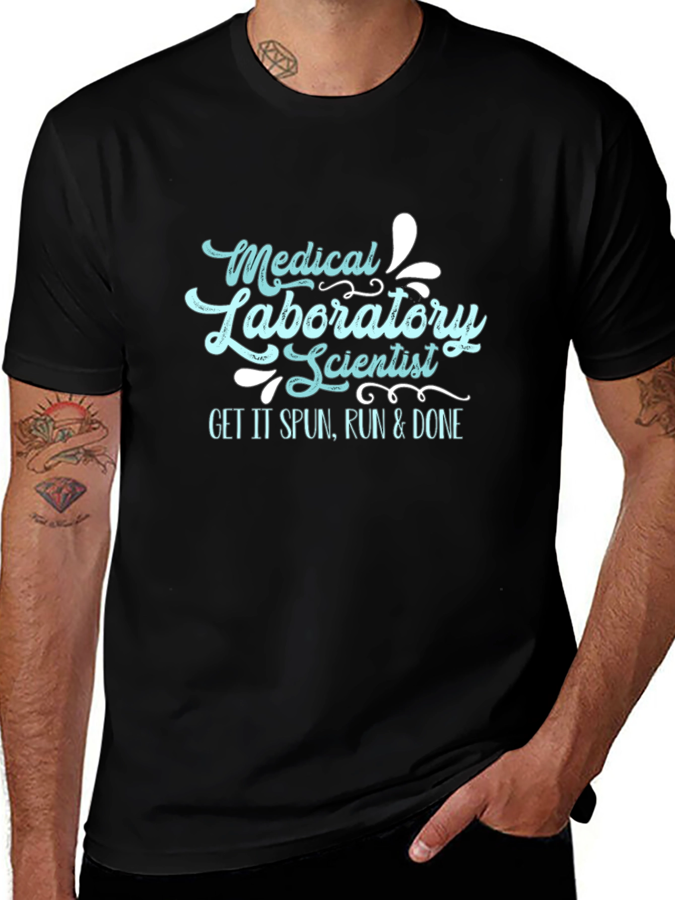 Medical Laboratory Scientist Tee - Spin, Run & Done!
