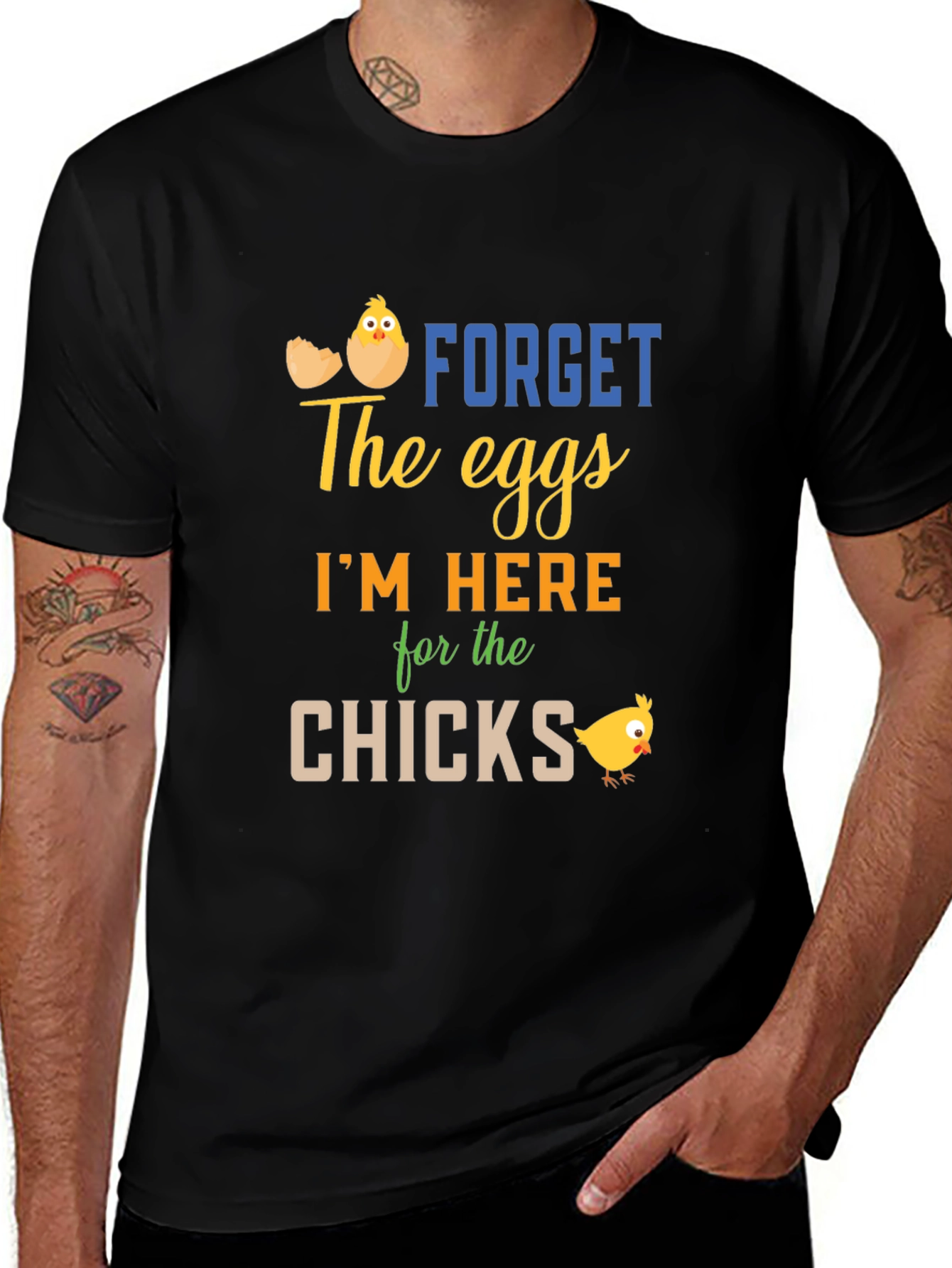 Funny Easter T-Shirt: Forget Eggs, I'm Here for the Chicks!
