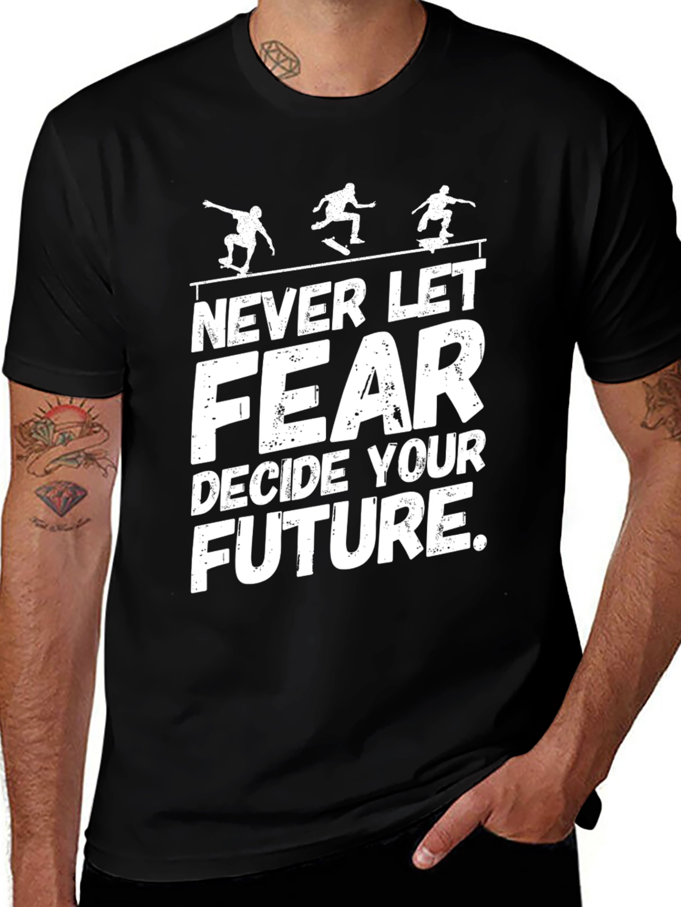 Variant 16 of Skateboarding Tee: Never Let Fear Decide Your Future