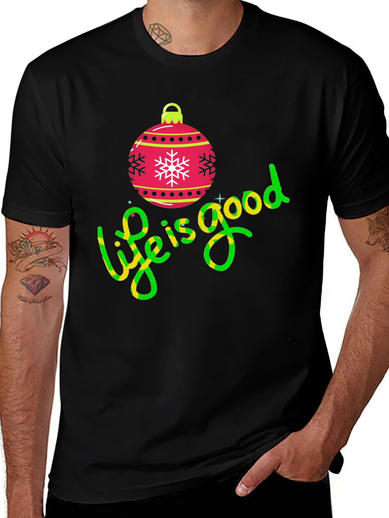 Festive Life is Good Christmas Ornament Tee