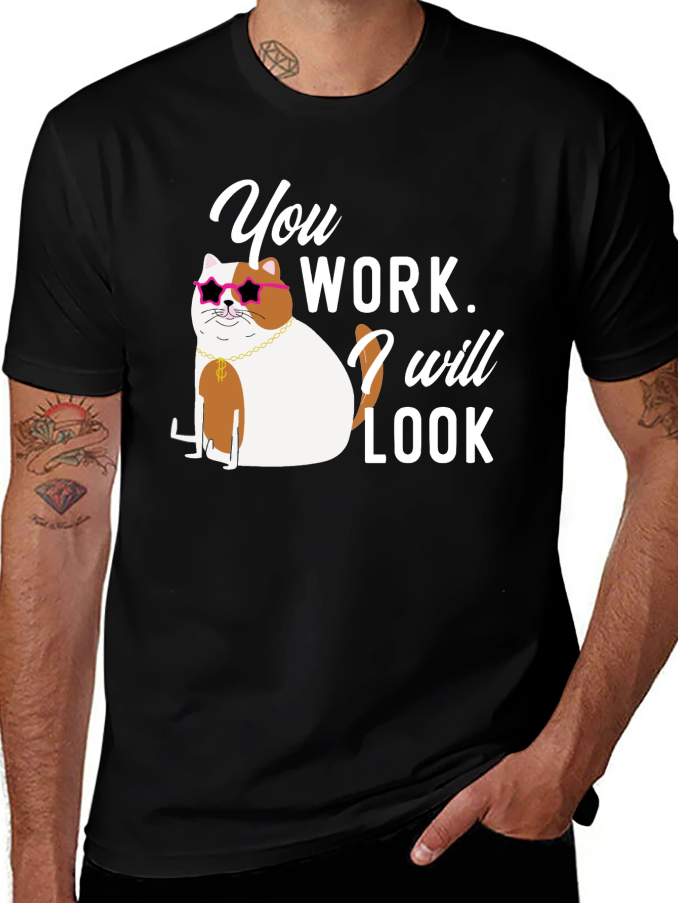 Variant 30 of Funny Cat T-Shirt - You Work, I Look