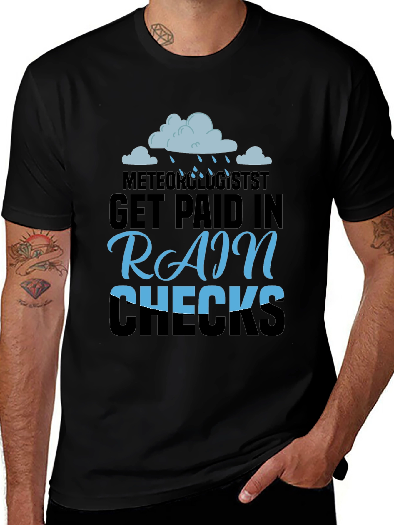 Variant 26 of Meteorologist Rain Checks Funny T-Shirt