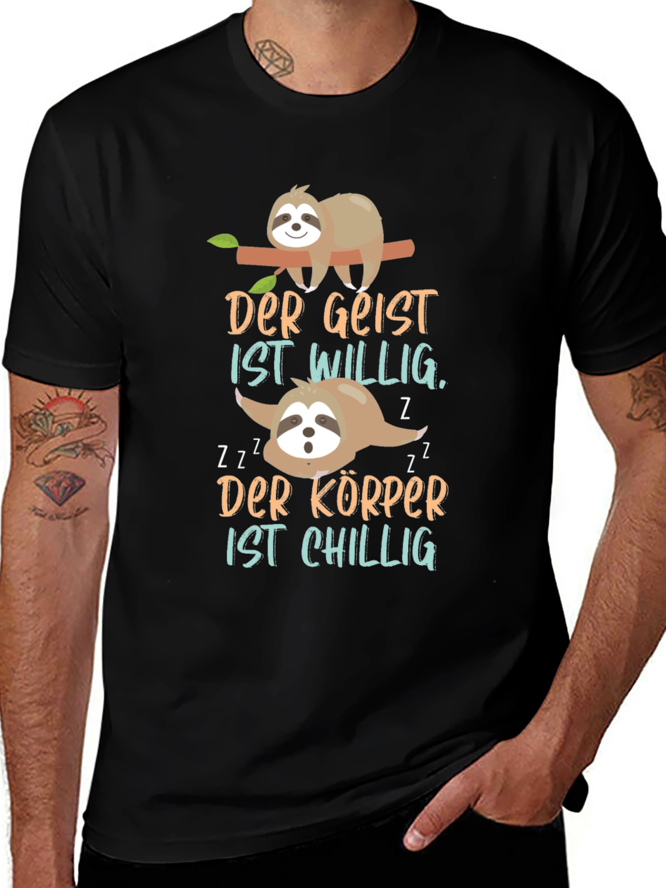 Variant 26 of Sloth T-Shirt - "Der Geist ist Willig"