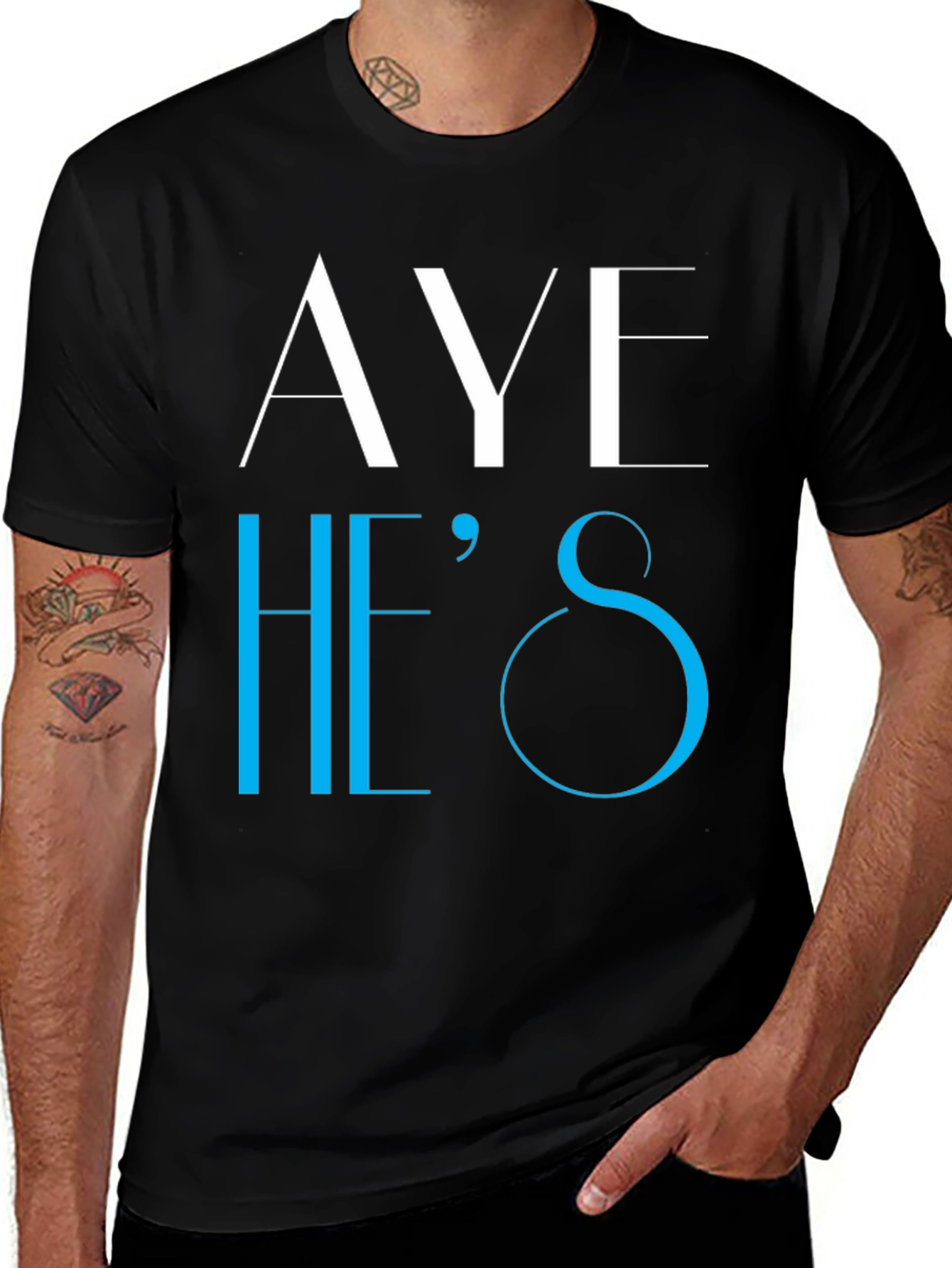 Variant 9 of Aye He's T-Shirt - Novelty Graphic Tee
