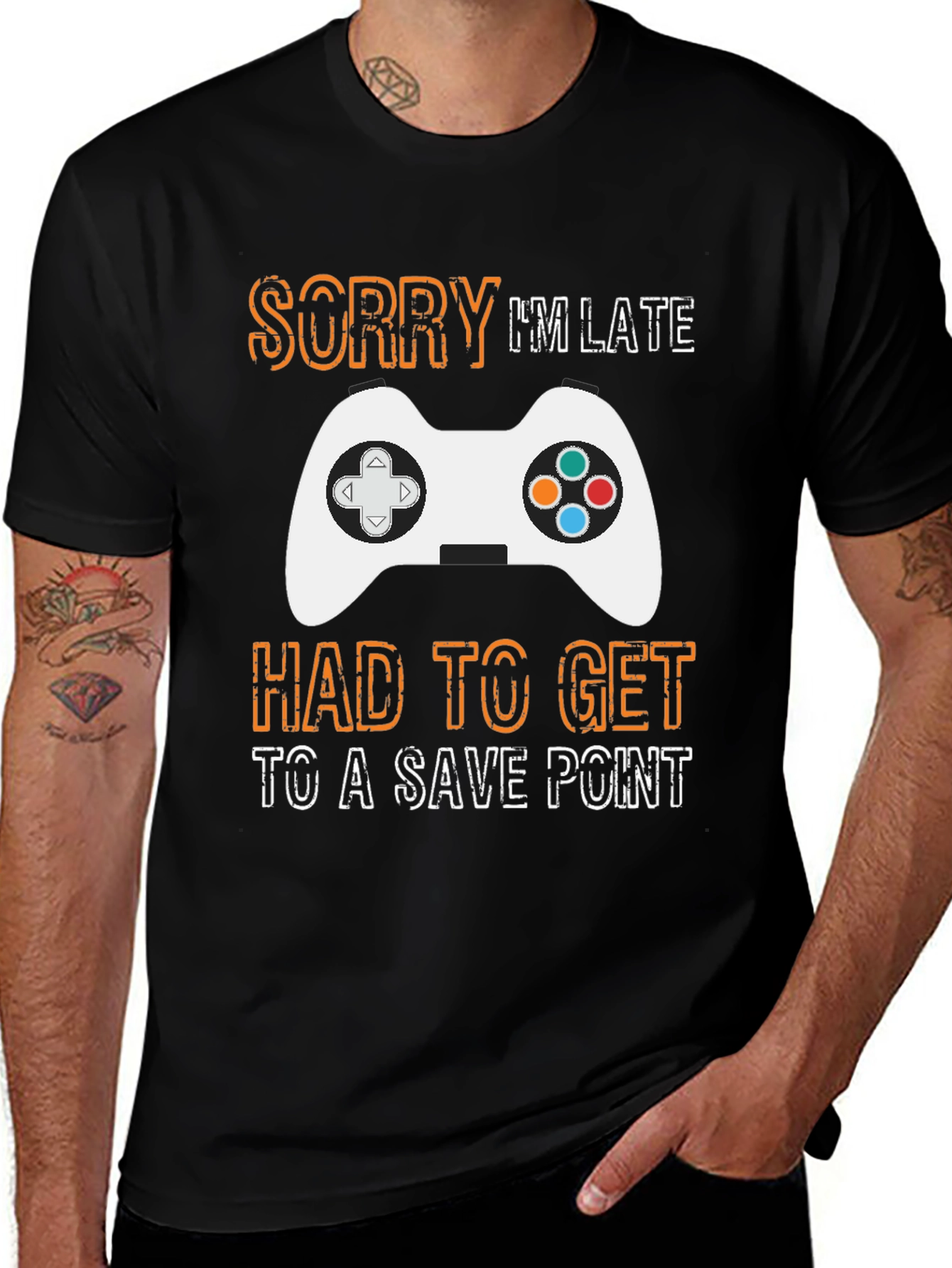Variant 14 of Gamer T-Shirt: Sorry I'm Late Save Point