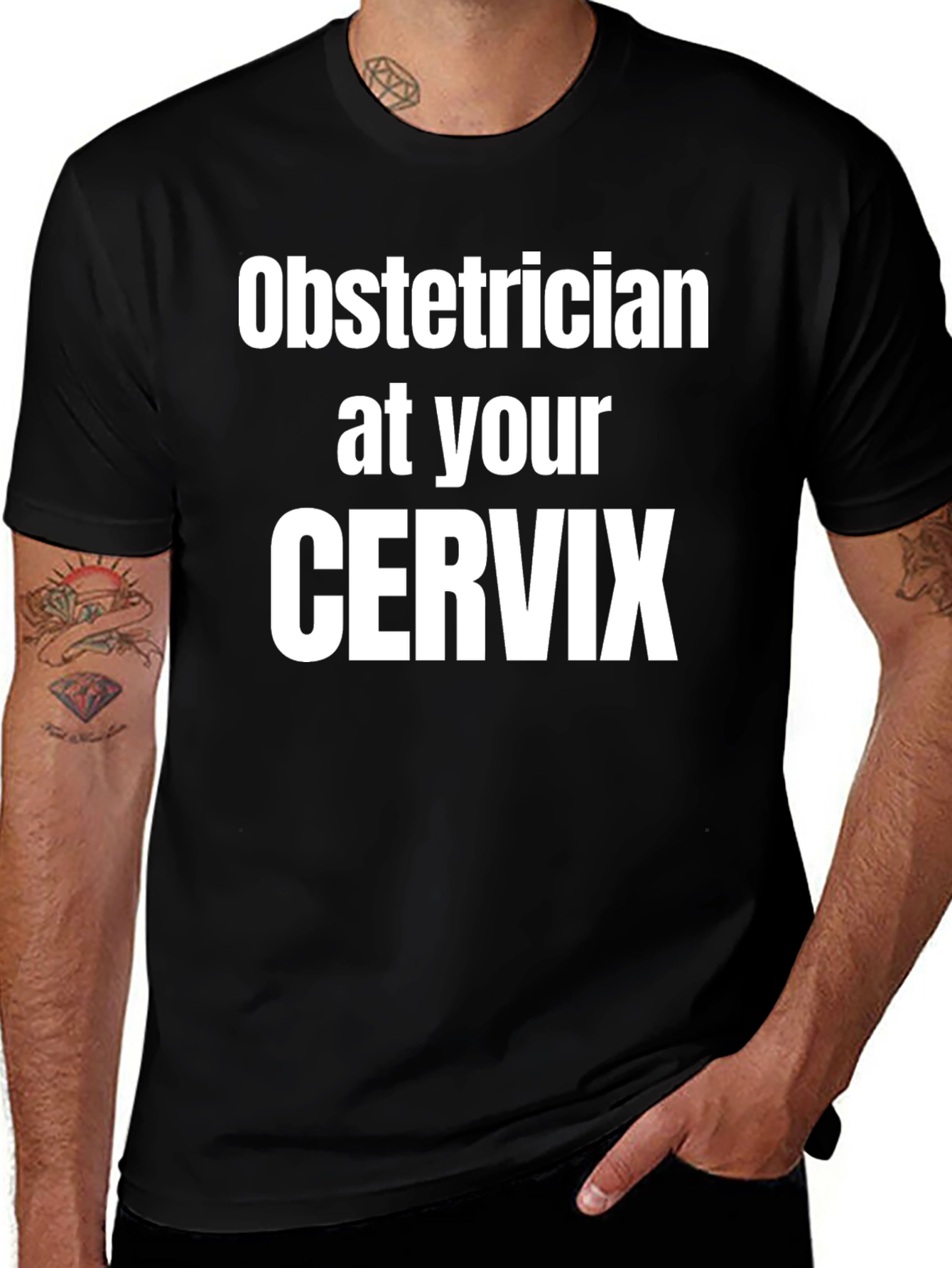 Variant 16 of Obstetrician at Your Cervix Graphic Tee