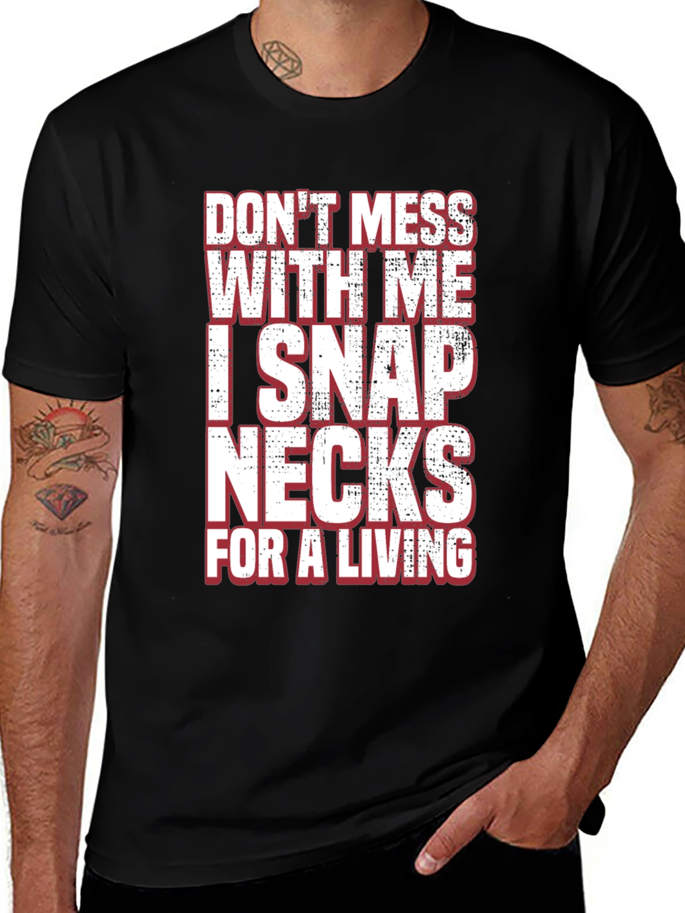 Variant 6 of Don't Mess With Me I Snap Necks T-Shirt