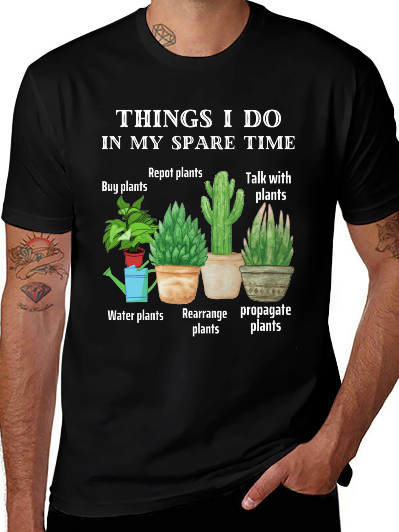 Variant 13 of Plant Lover T-Shirt: Things I Do In My Spare Time