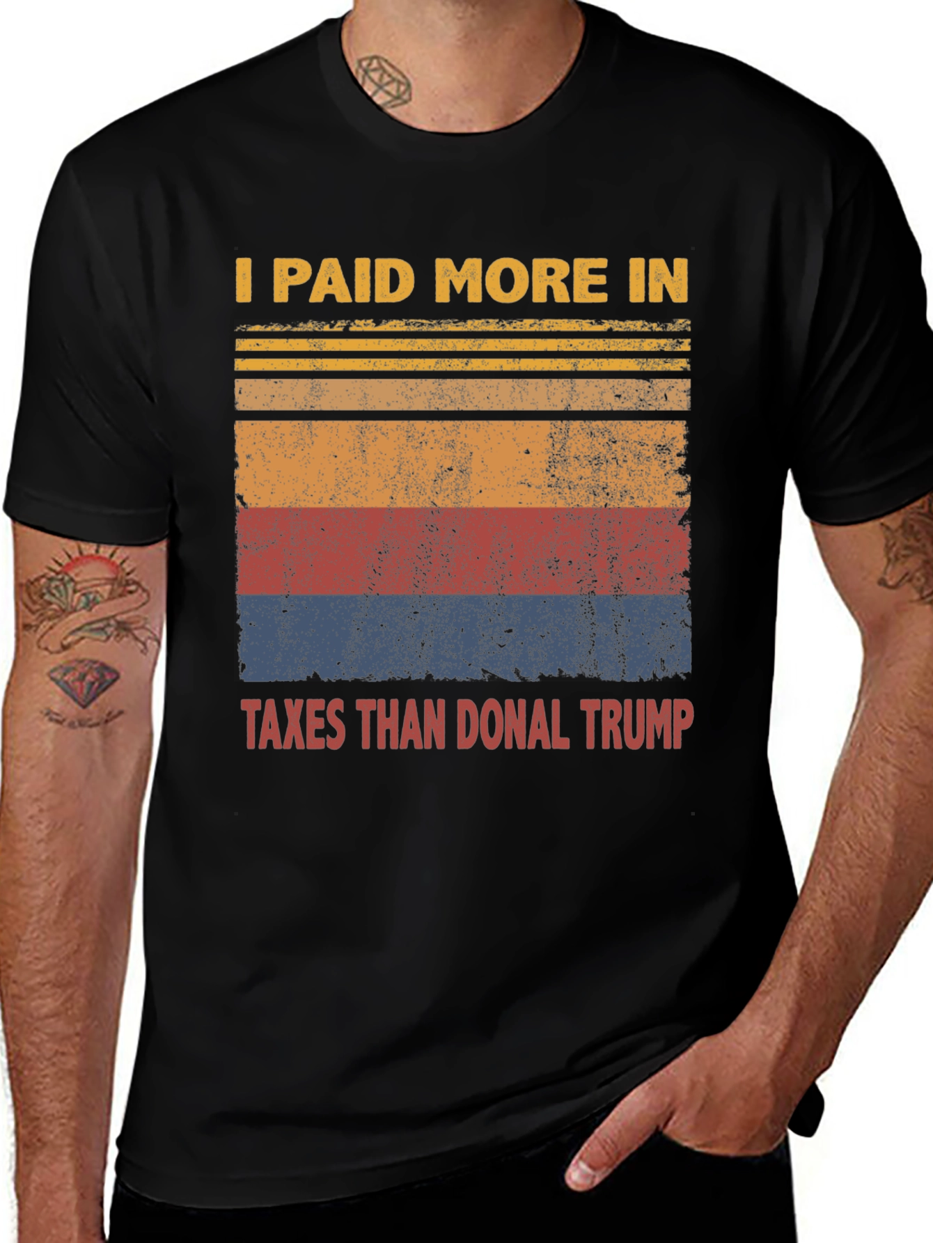 I Paid More Taxes Than Donal Trump T-Shirt