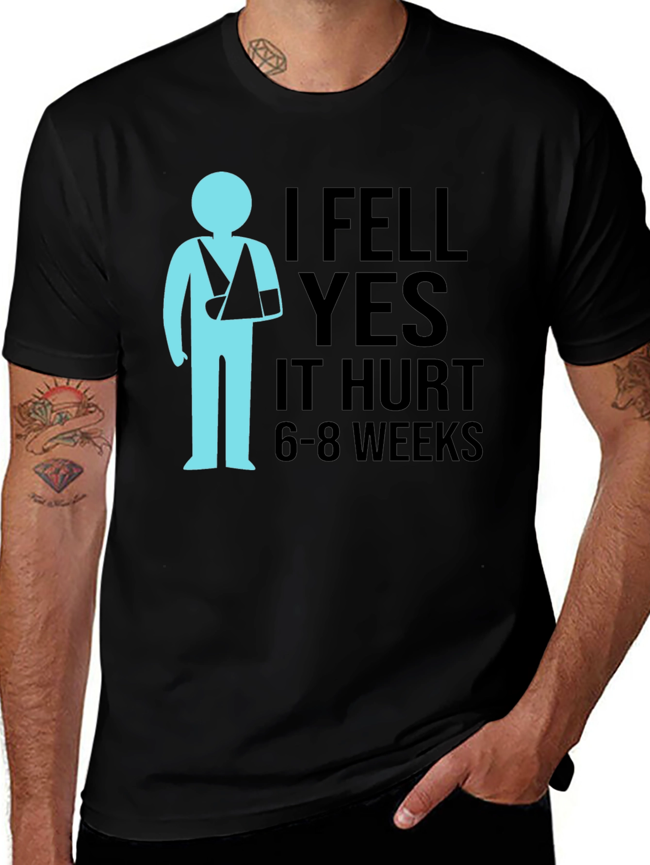 Variant 28 of I Fell Yes It Hurt Graphic Tee - Broken Arm T-Shirt