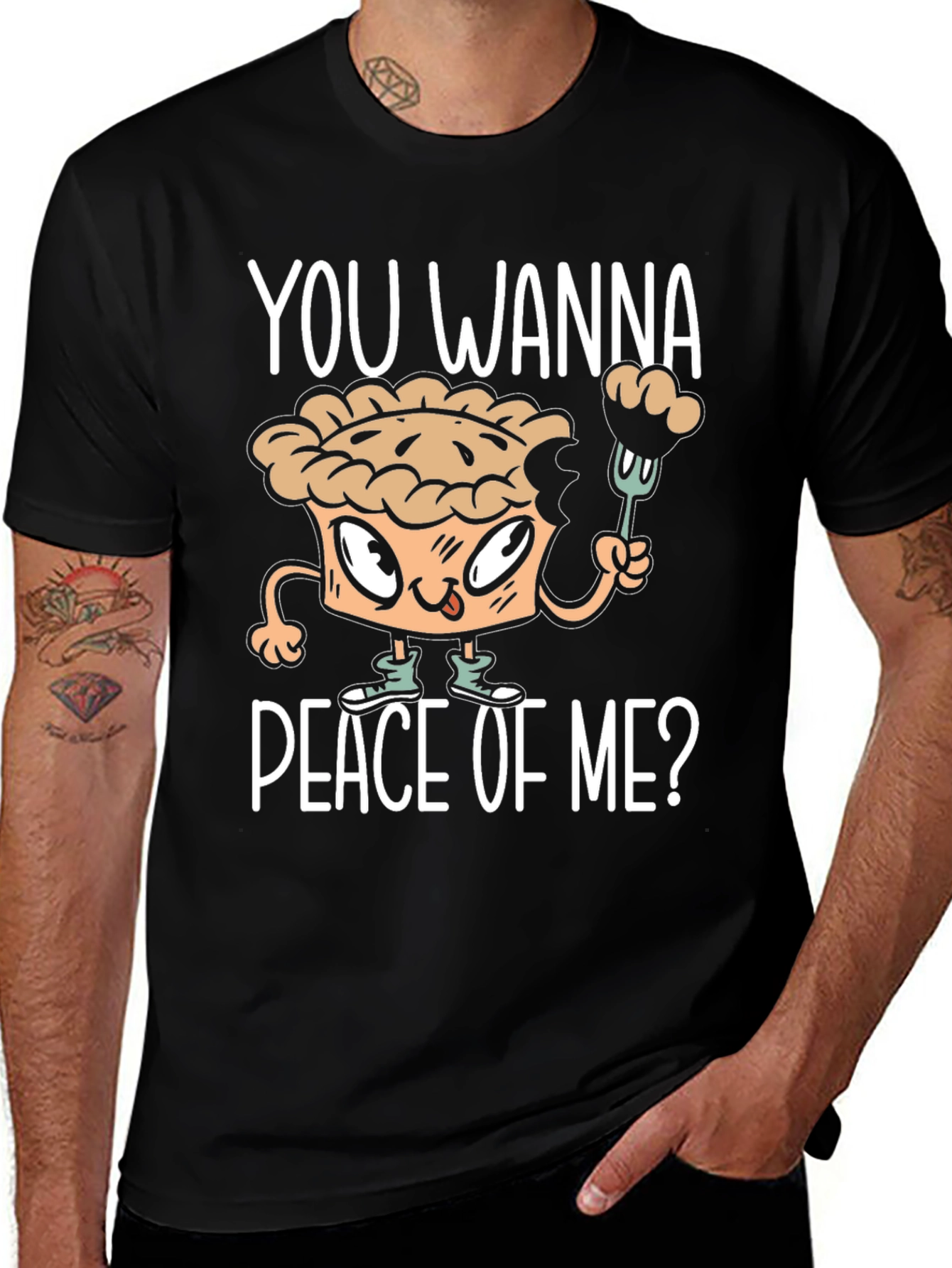 Variant 7 of You Wanna Piece of Me? Funny Pie Graphic T-Shirt
