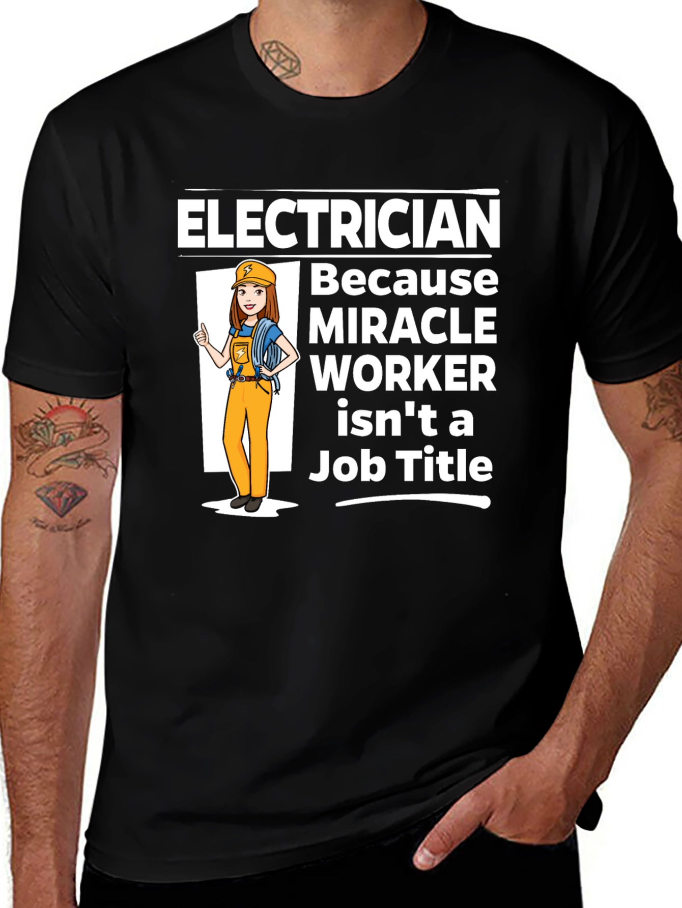Variant 24 of Electrician Miracle Worker Job Title T-Shirt