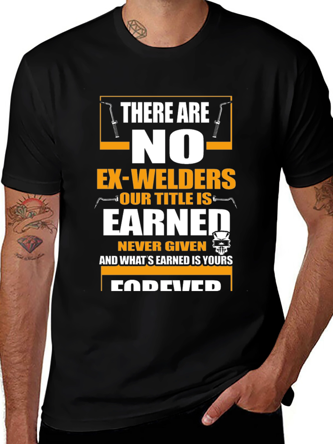Variant 11 of There Are No Ex-Welders Graphic T-Shirt