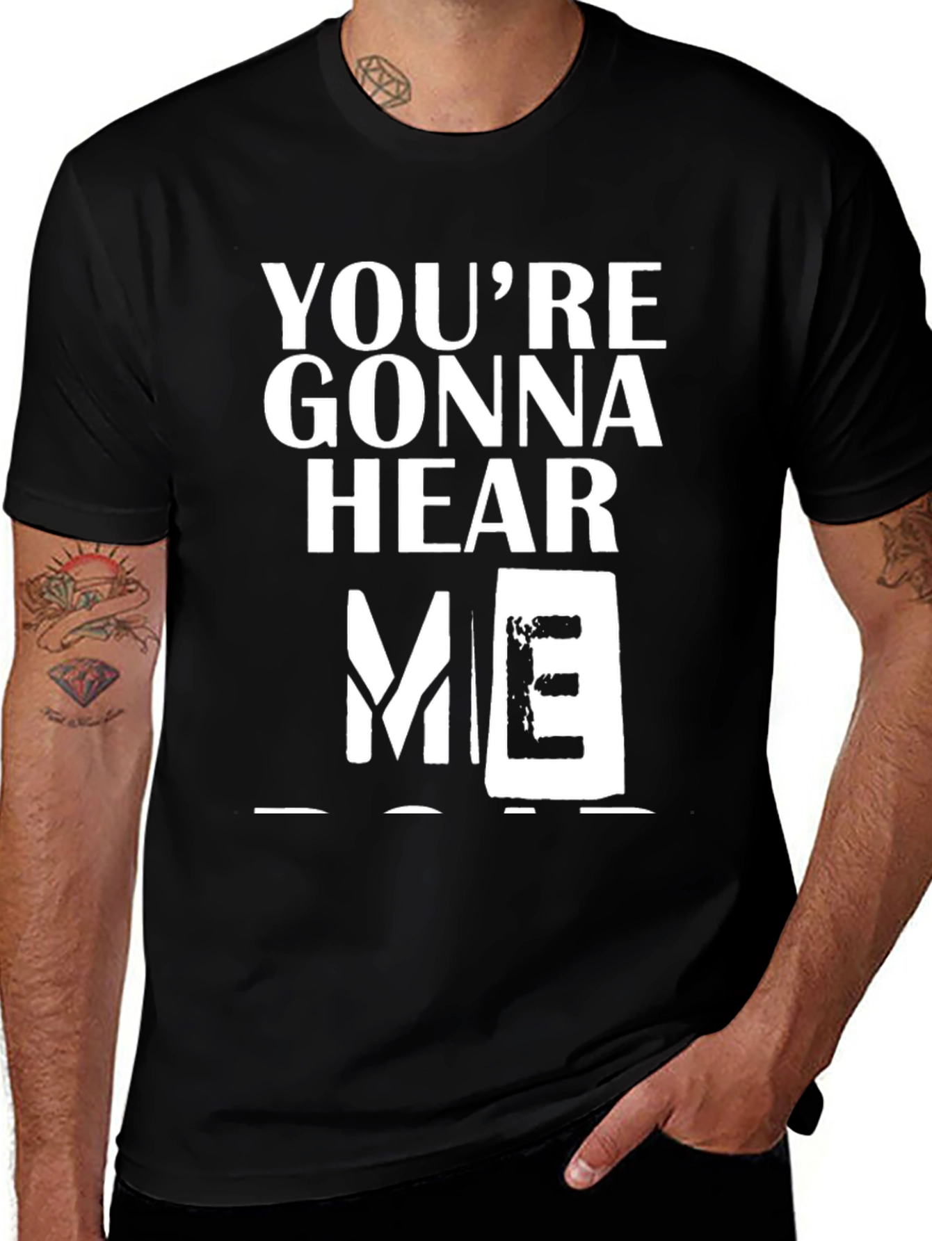 Variant 13 of You're Gonna Hear Me T-Shirt - Bold Graphic Tee