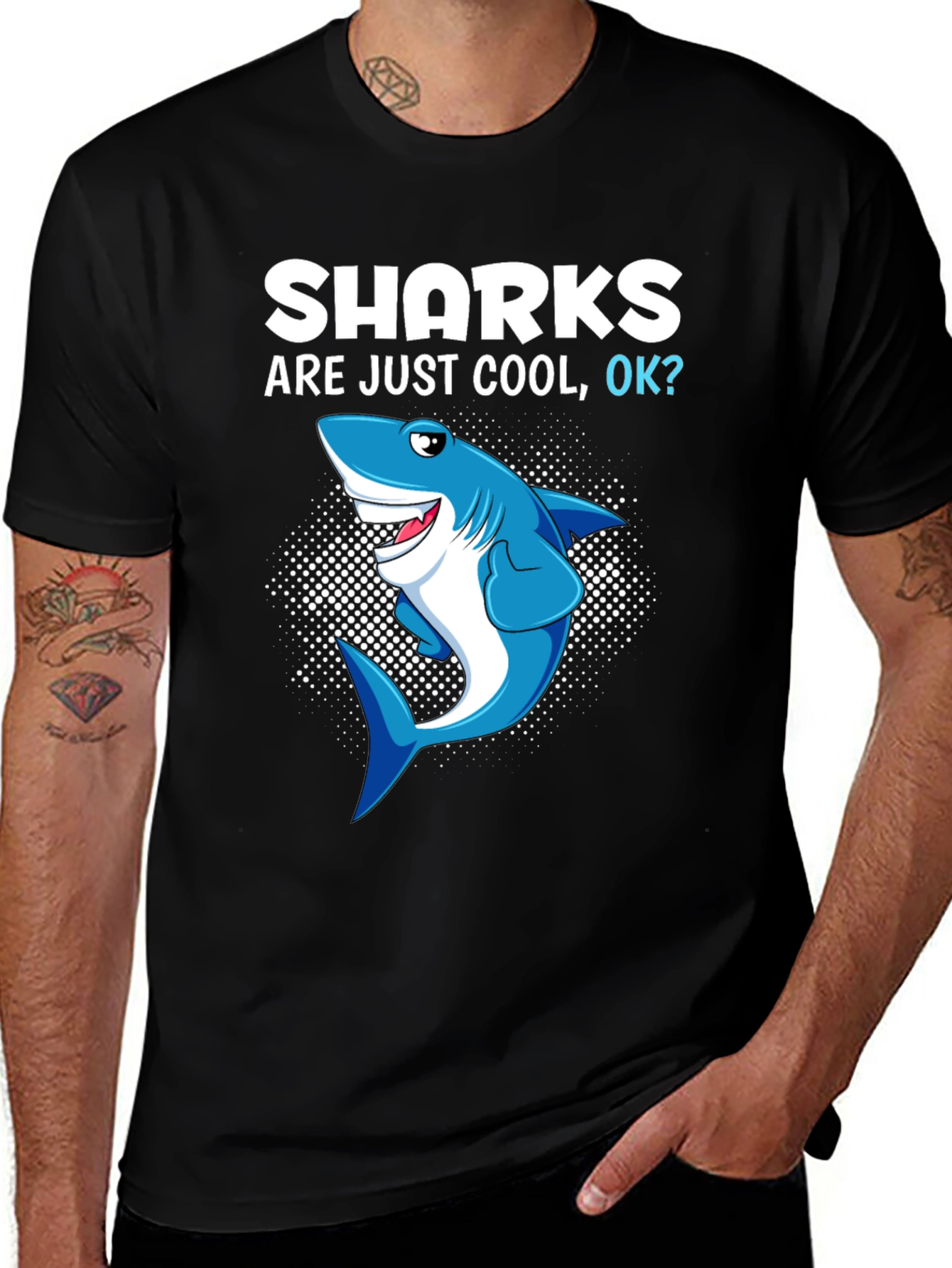 Variant 3 of Shark Are Just Cool OK? Graphic Tee