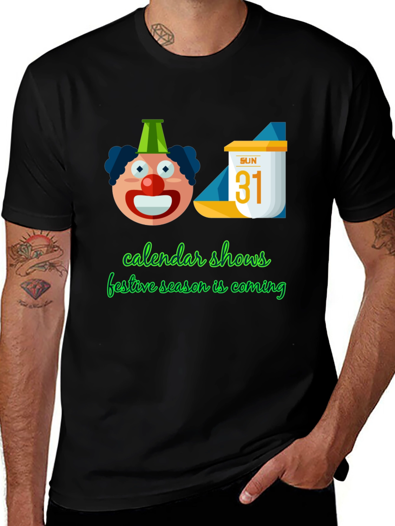 Festive Season T-Shirt - Calendar & Clown Design
