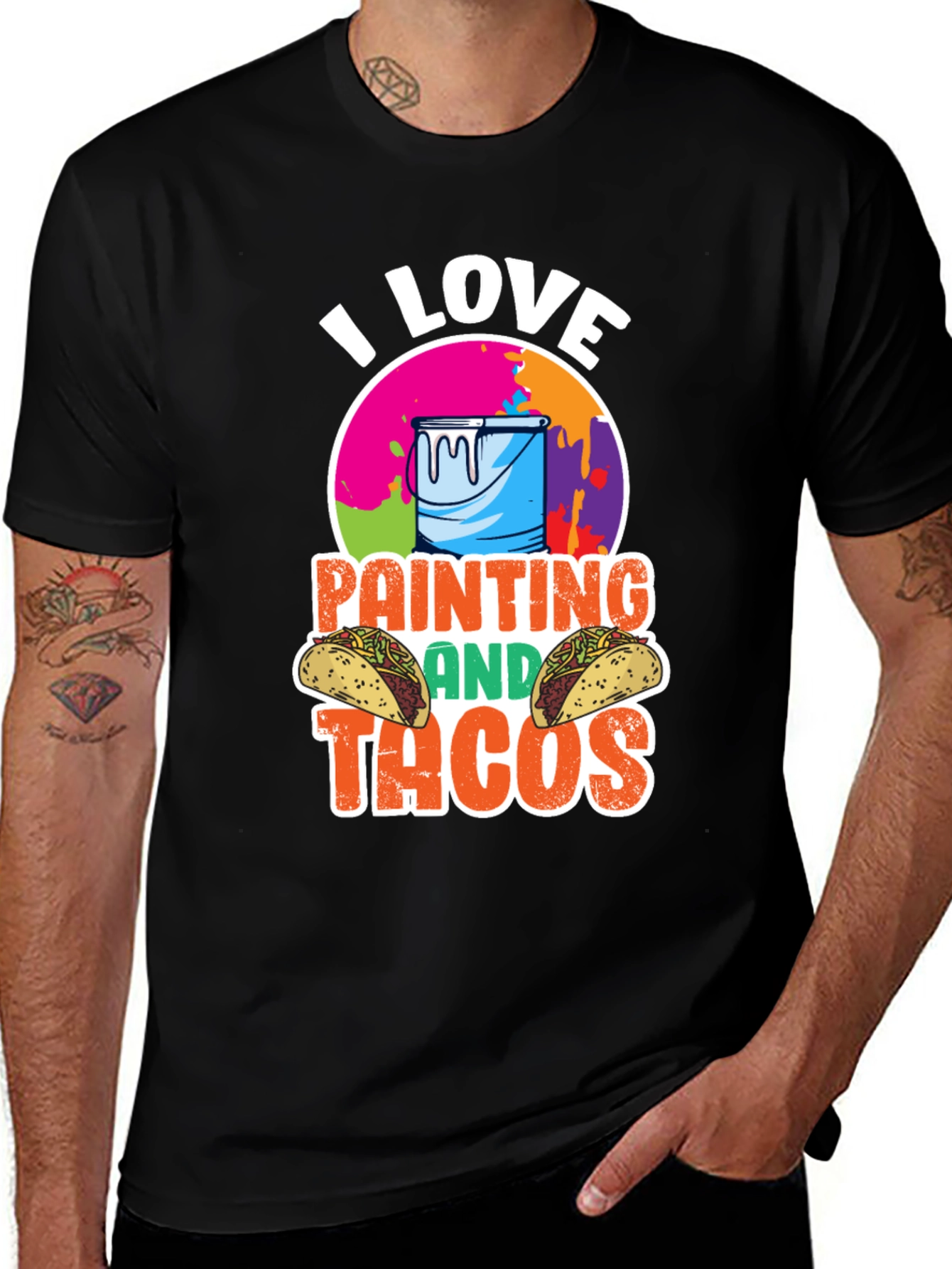 Variant 30 of I Love Painting and Tacos T-Shirt