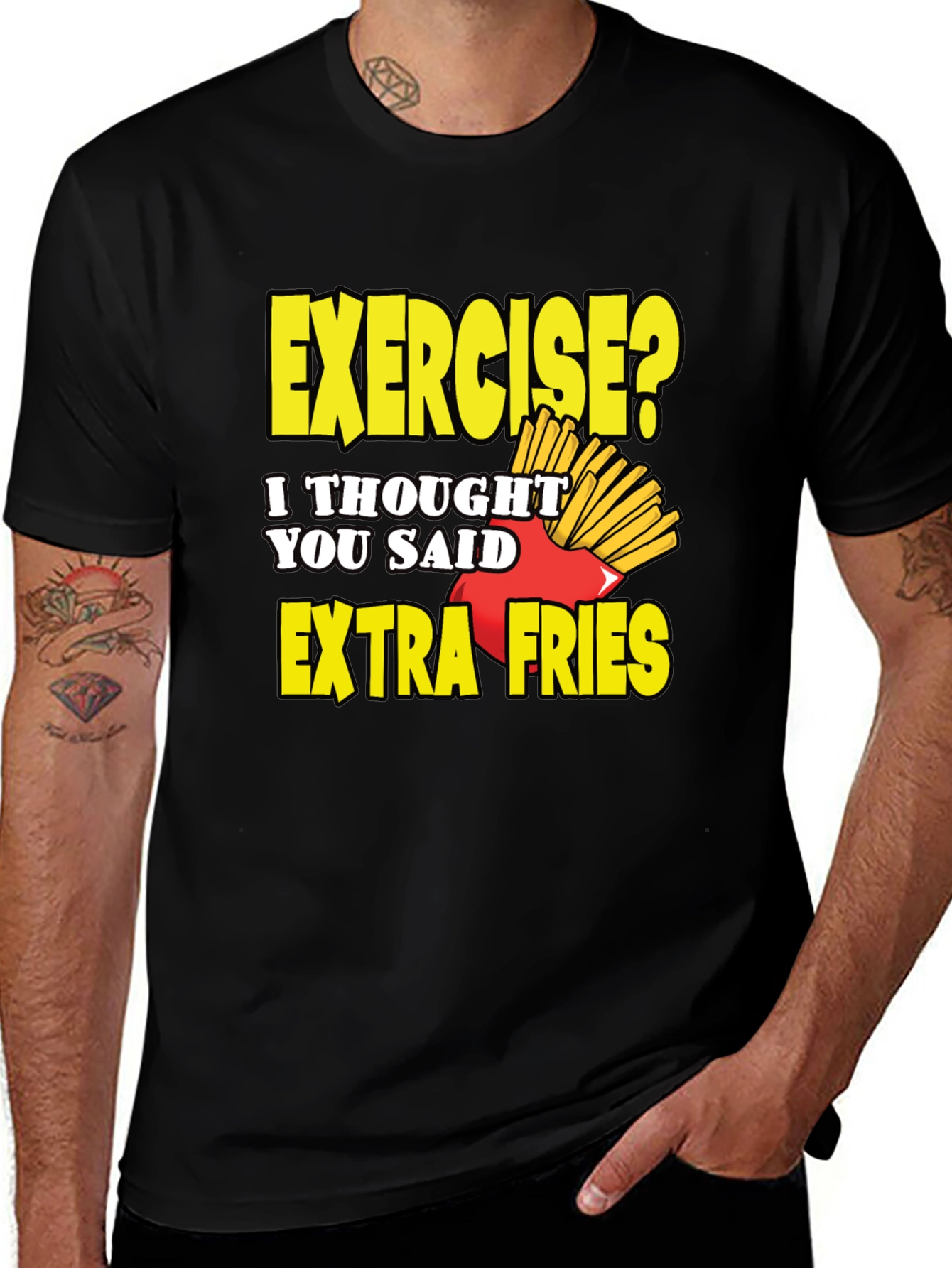 Variant 15 of Funny Exercise? Extra Fries Graphic T-Shirt