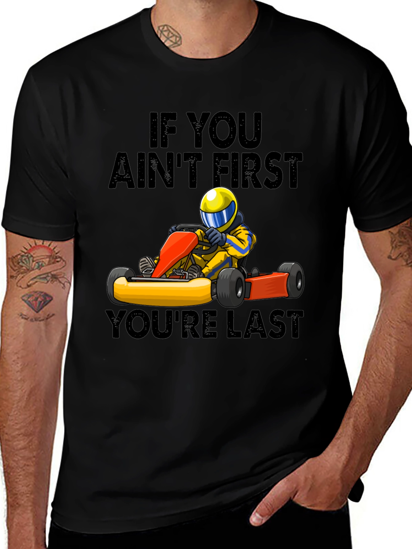 Variant 20 of If You Ain't First You're Last T-Shirt