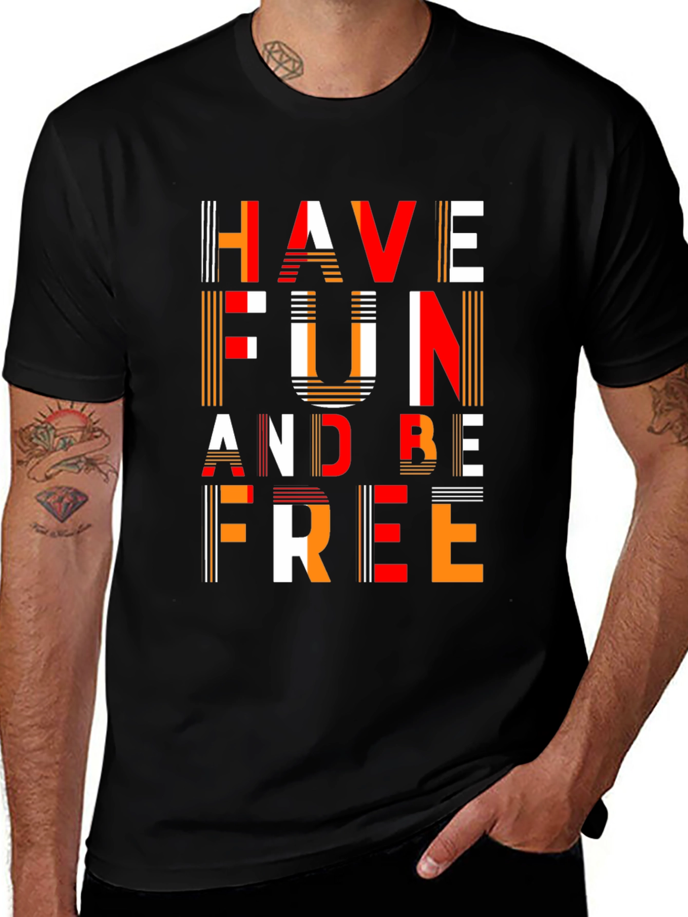 Variant 4 of Have Fun and Be Free Graphic T-Shirt