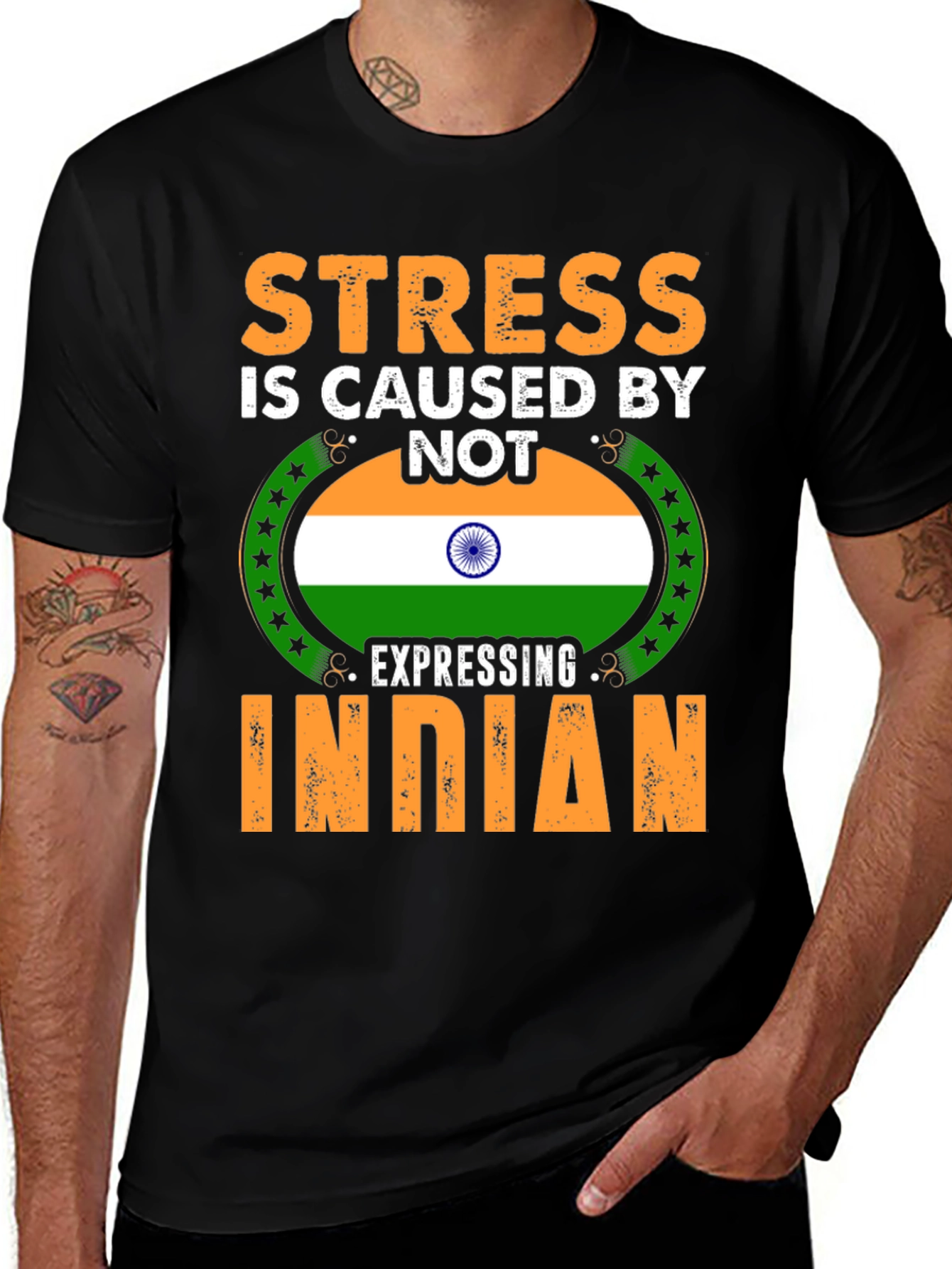 Stress is Caused by Not Expressing Indian T-Shirt