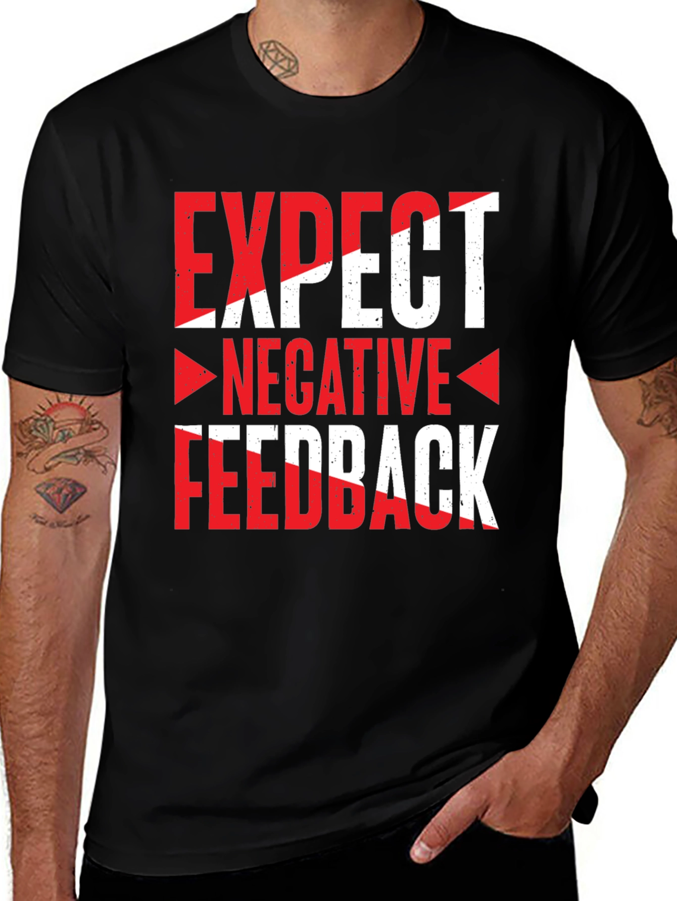 Variant 8 of Expect Negative Feedback Graphic Tee