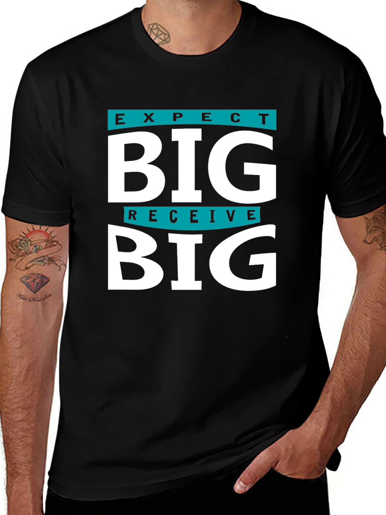 Variant 27 of Expect Big Receive Big Graphic T-Shirt