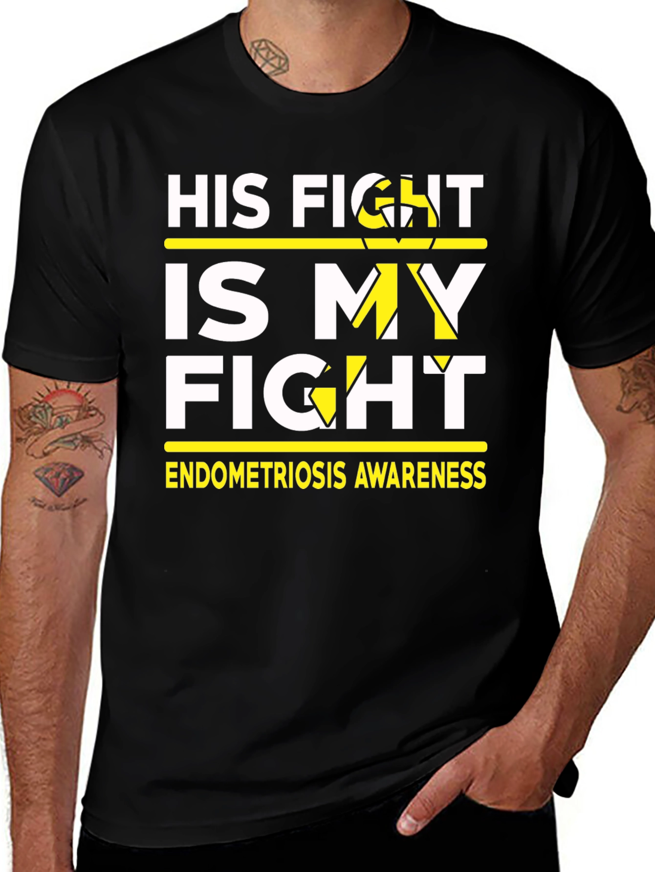 Variant 21 of His Fight Is My Fight Endometriosis Awareness T-Shirt