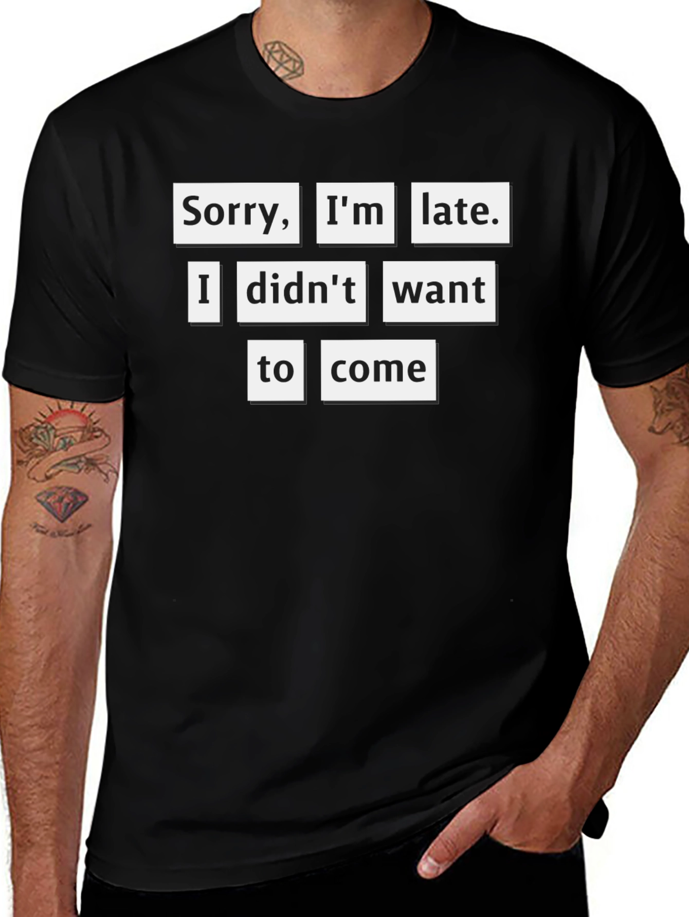 Variant 24 of Sarcastic "Sorry I'm Late" Graphic Tee