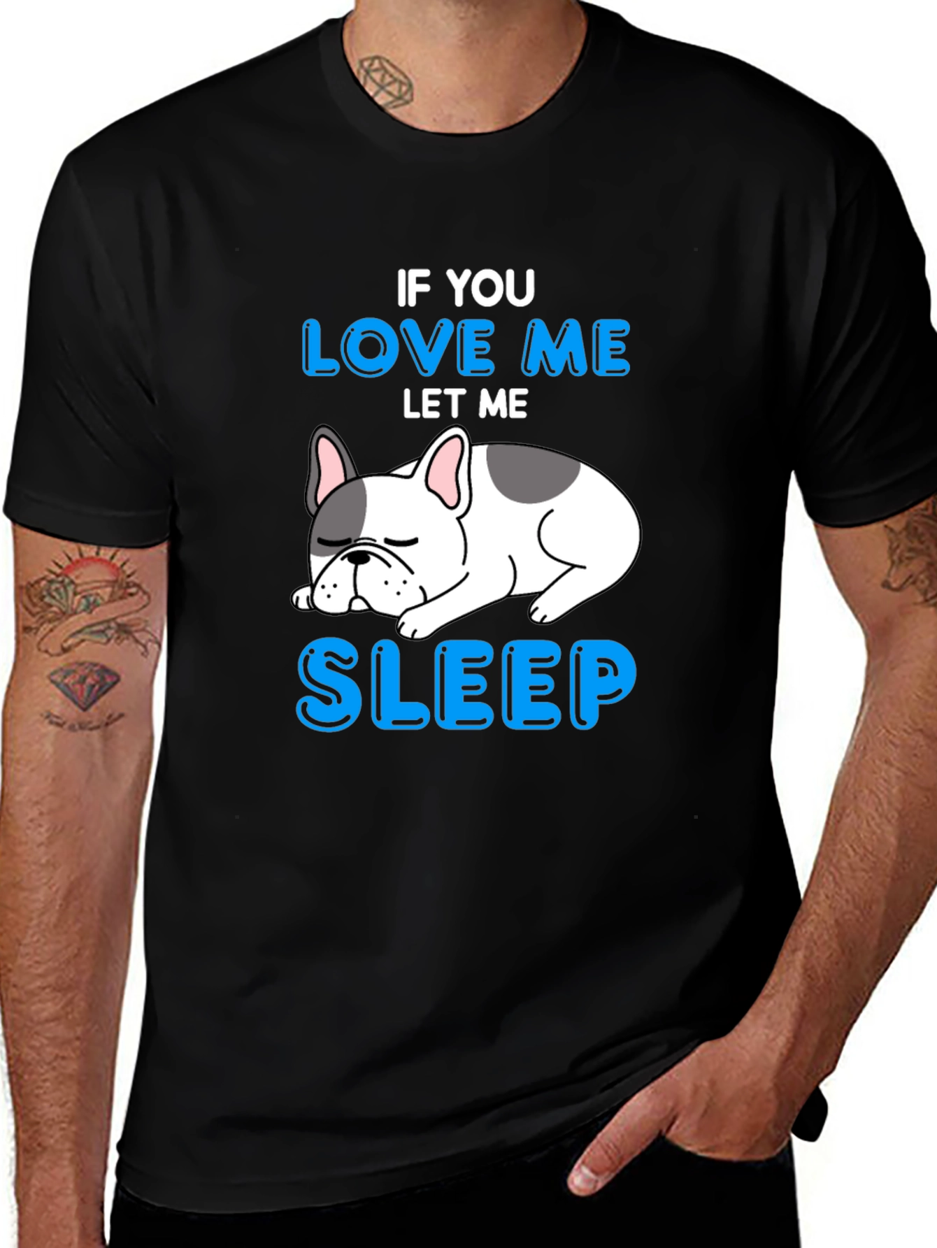 Variant 8 of If You Love Me Let Me Sleep T-Shirt