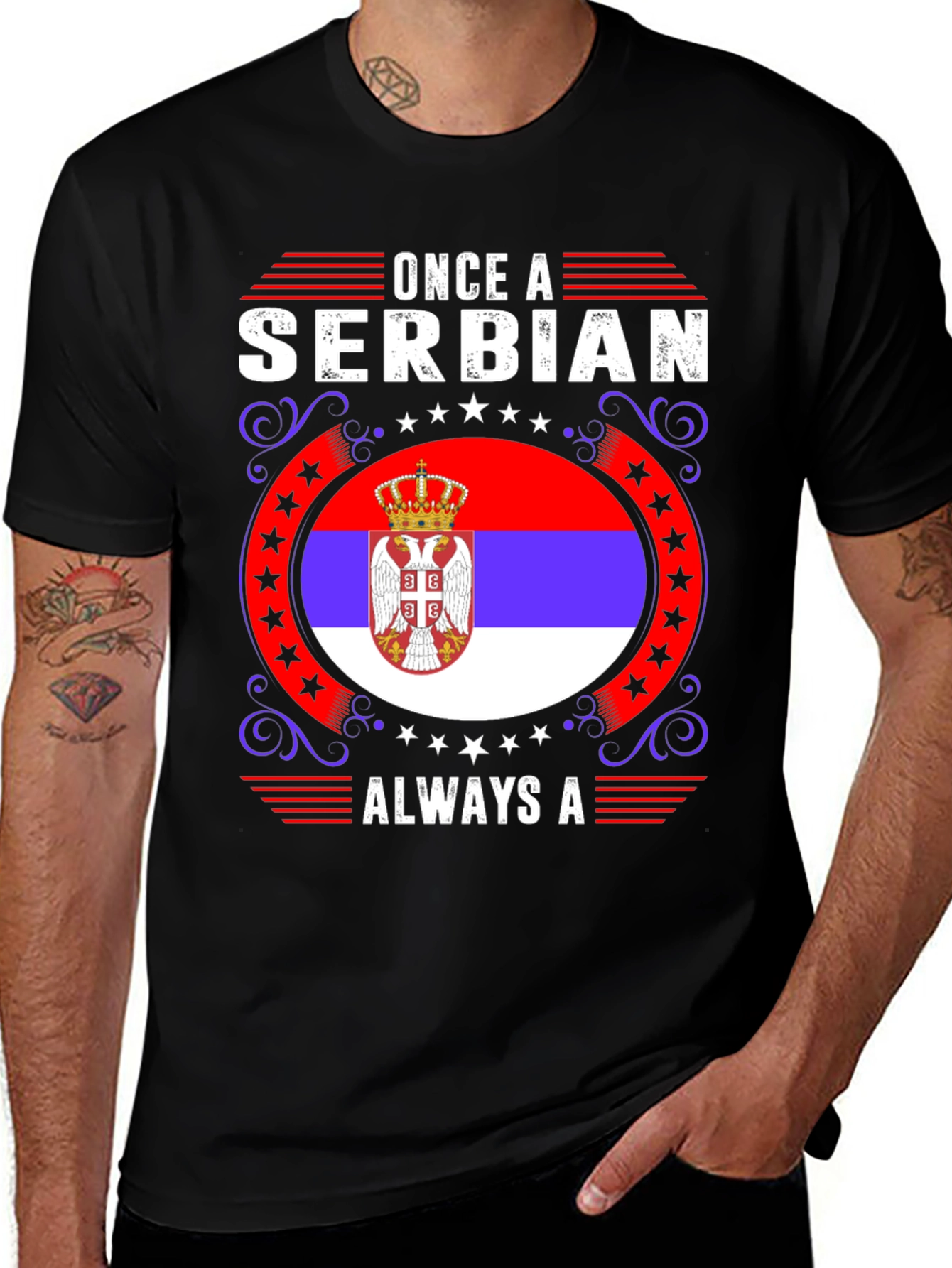 Serbian Pride T-Shirt: Once a Serbian, Always a Serbian