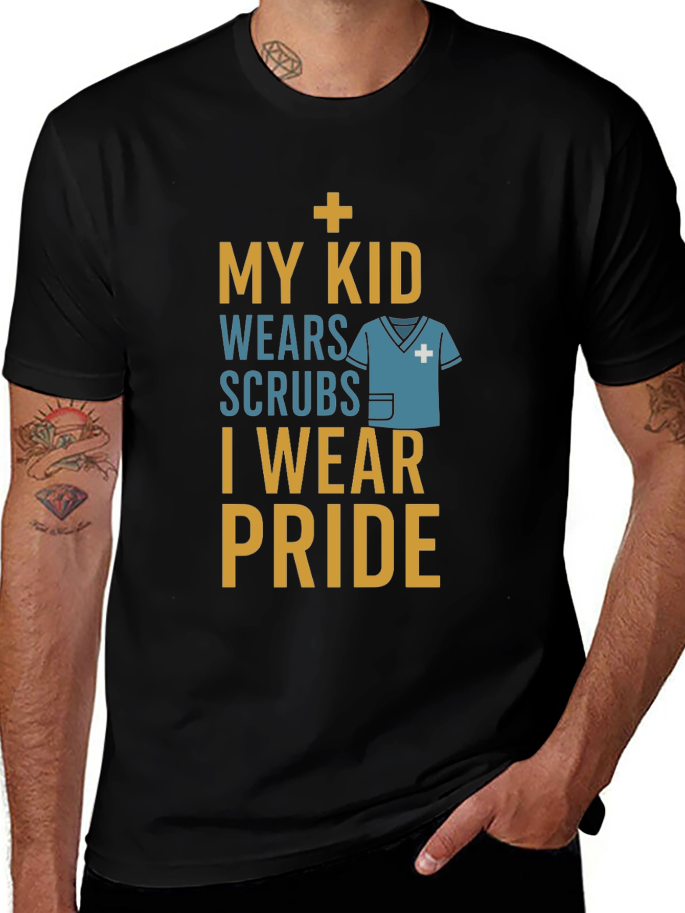 Variant 21 of My Kid Wears Scrubs I Wear Pride T-Shirt