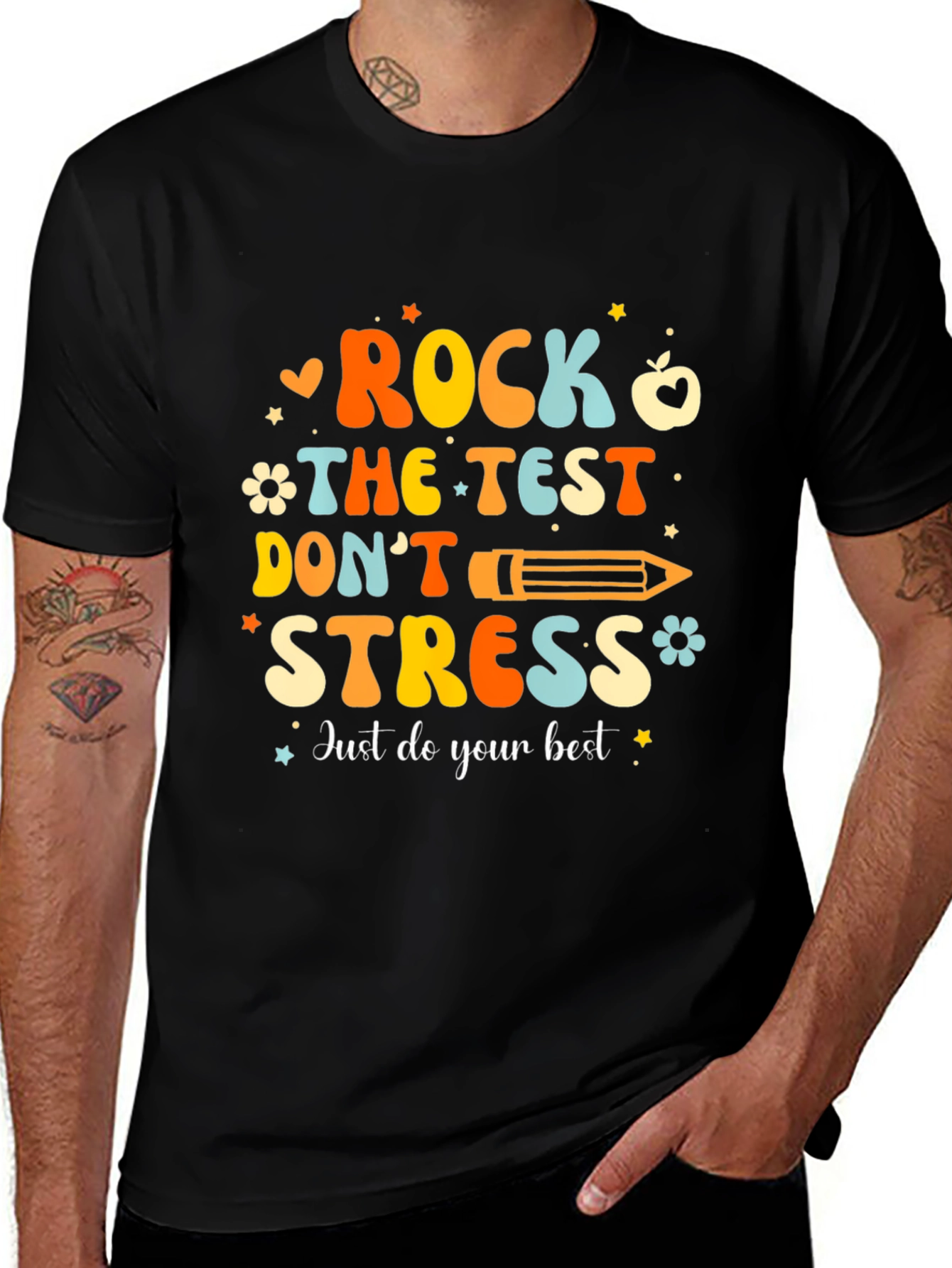 Variant 26 of Rock the Test T-Shirt: Don't Stress, Do Your Best!