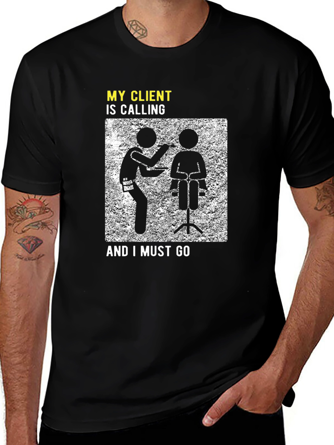 Stylist T-Shirt: My Client Is Calling