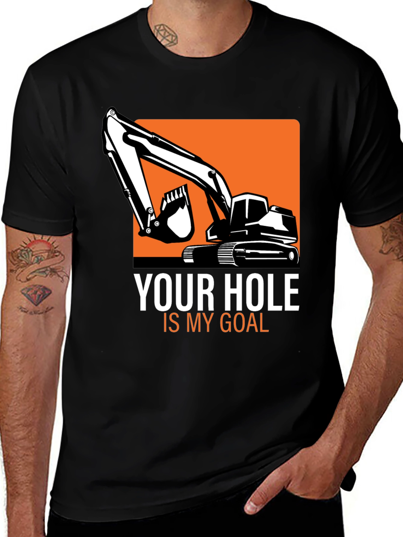 Variant 10 of Your Hole is My Goal Excavator Graphic Tee