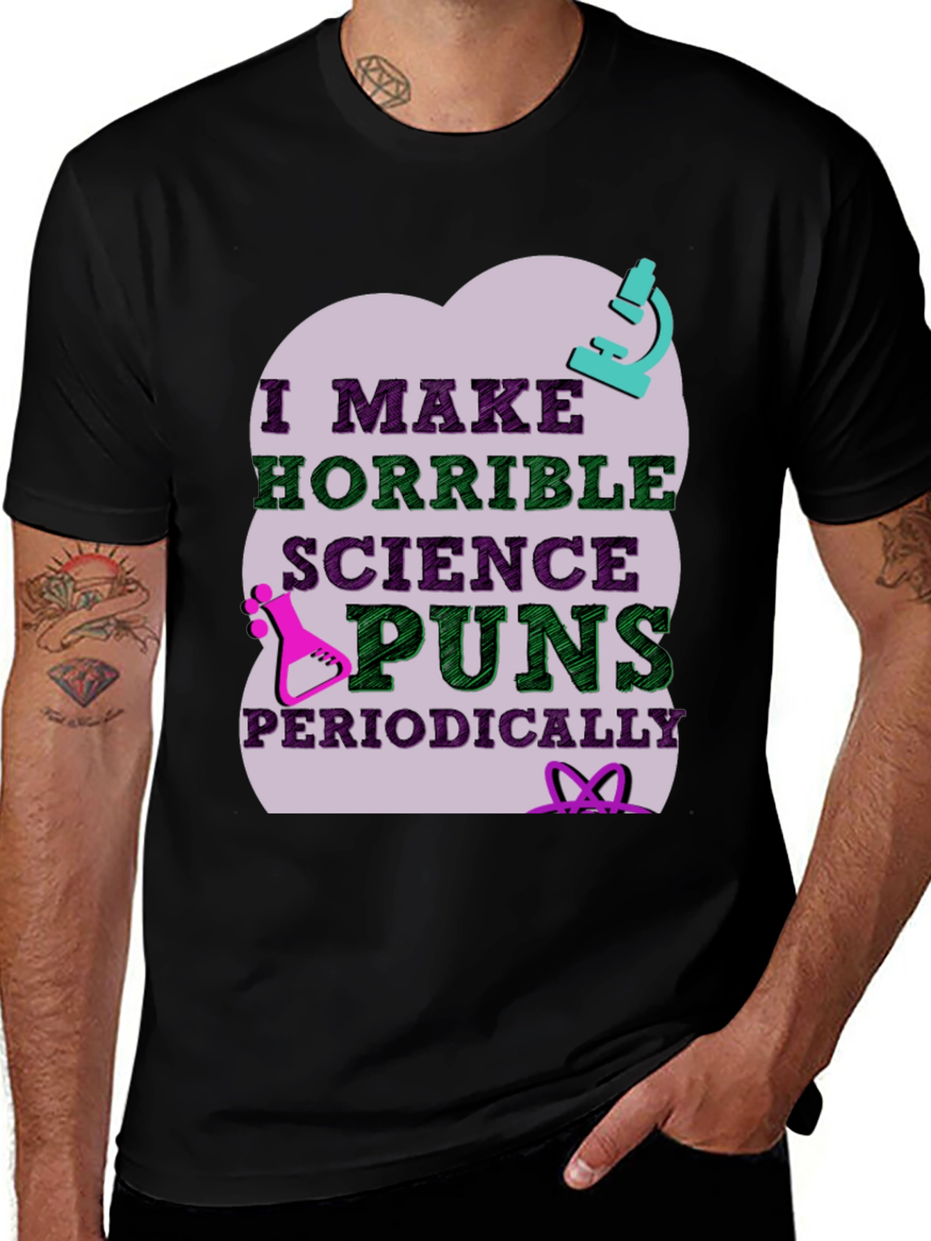 Science Puns T-Shirt - Horrible, Periodically Funny!