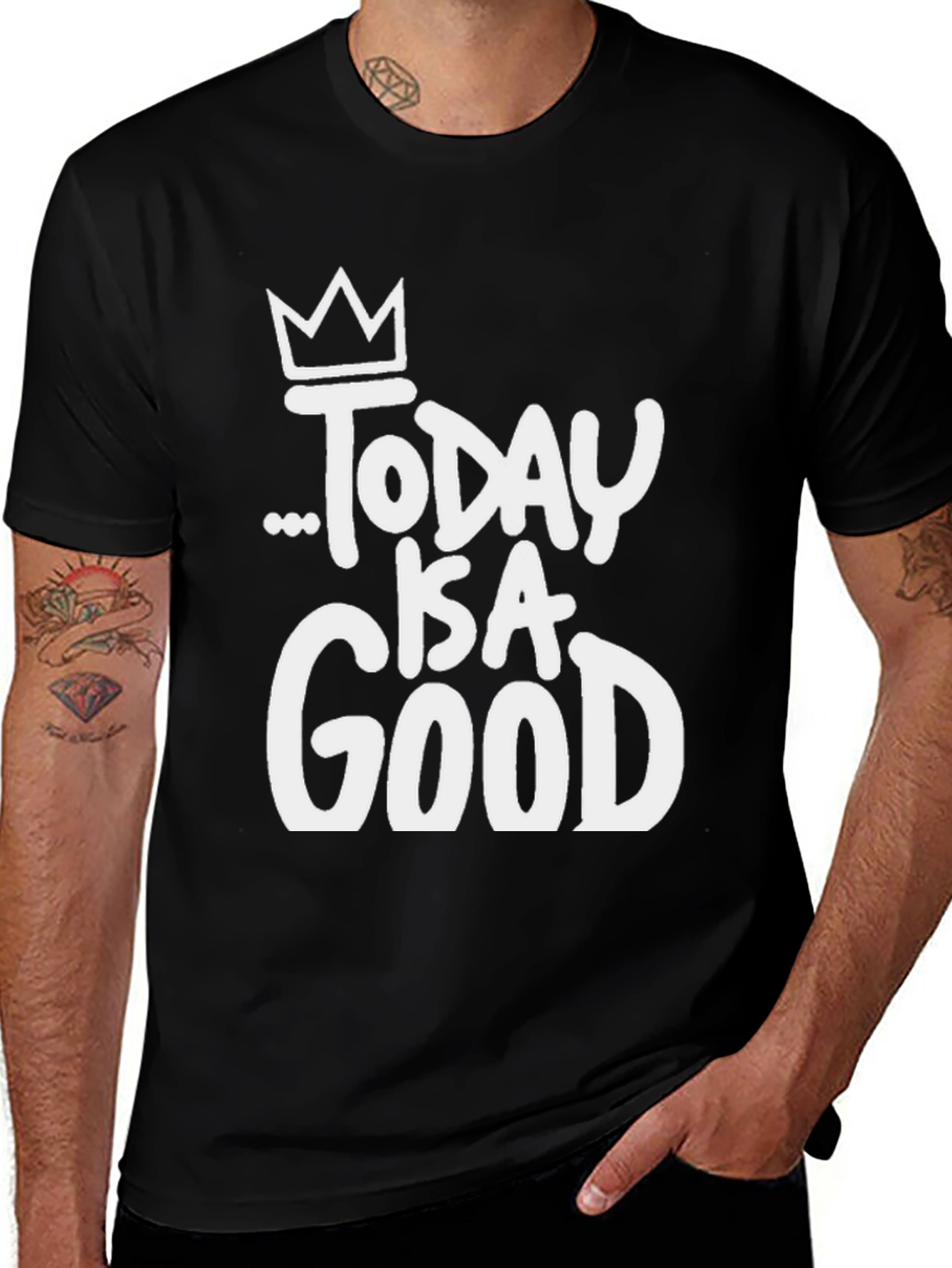 Variant 17 of Today Is A Good Day Graphic Tee - Black T-Shirt