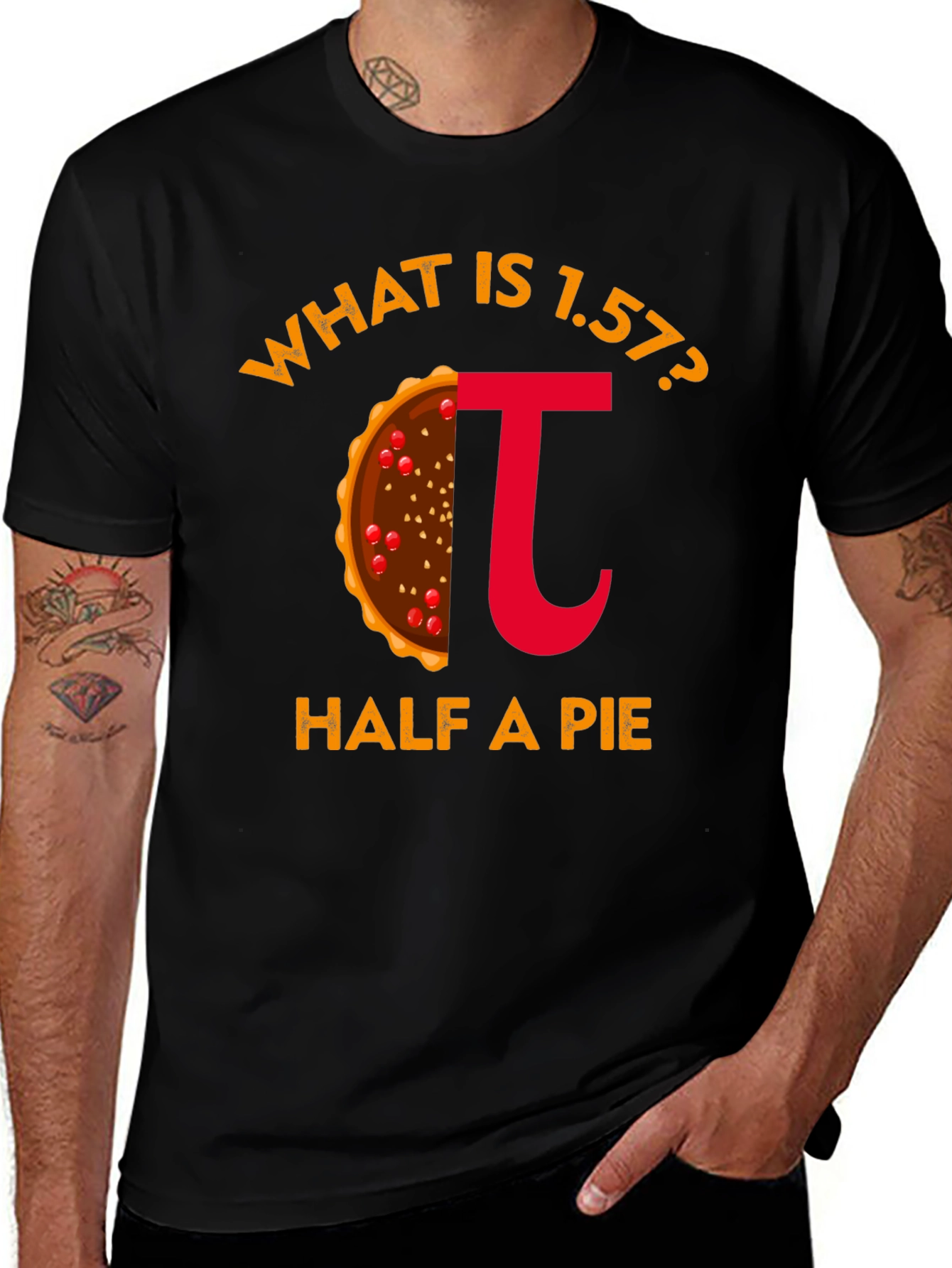 Variant 4 of What is 1.57? Half a Pi Funny T-Shirt